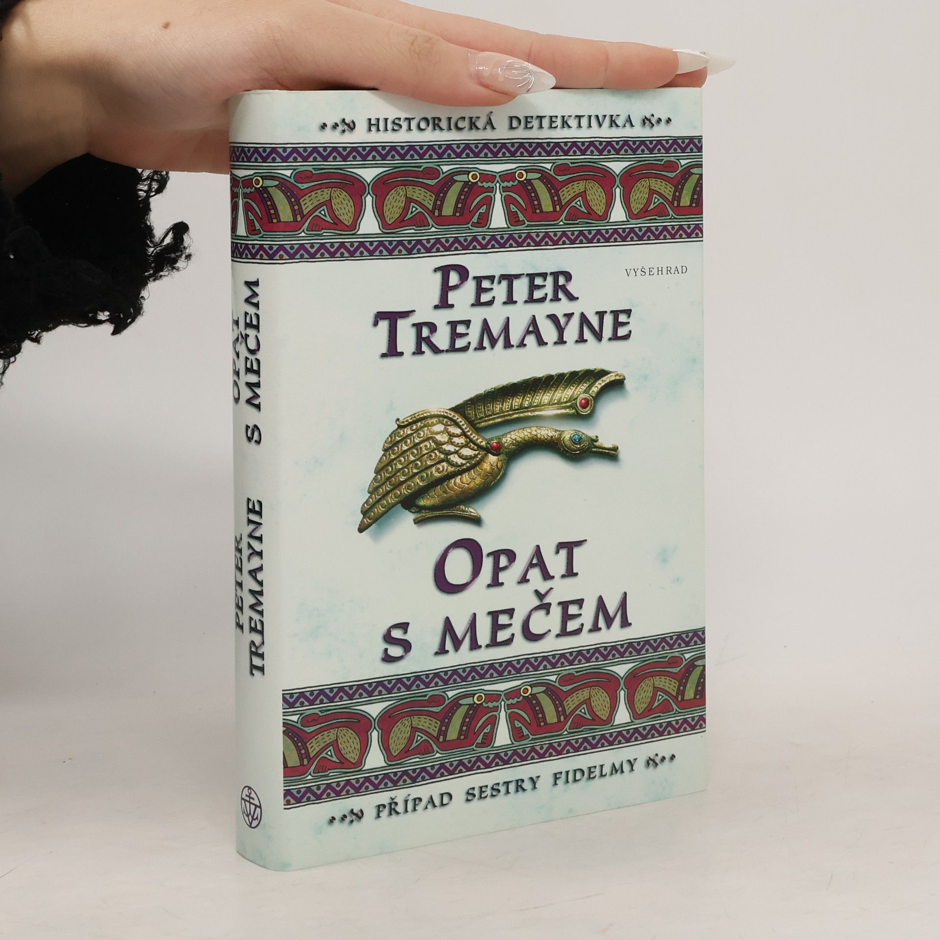 Peter Berresford Ellis Opat s mečem. Případ sestry Fidelmy