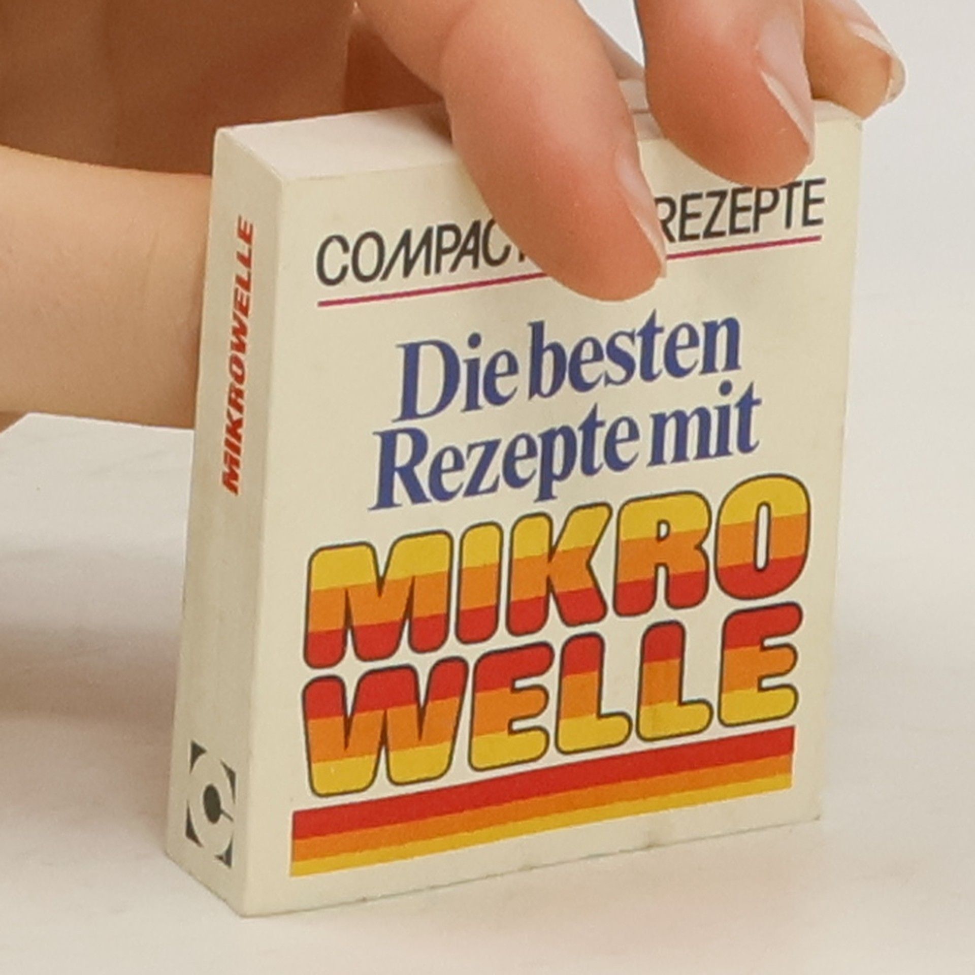 Beate Bentele Compact-Minirezepte: Die besten Rezepte mit Mikrowelle