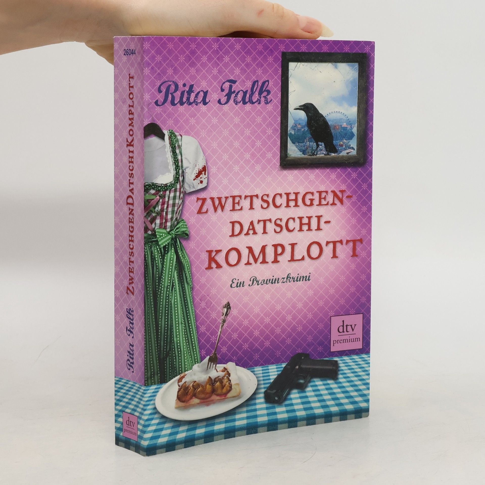 Rita Falk Zwetschgendatschikomplott