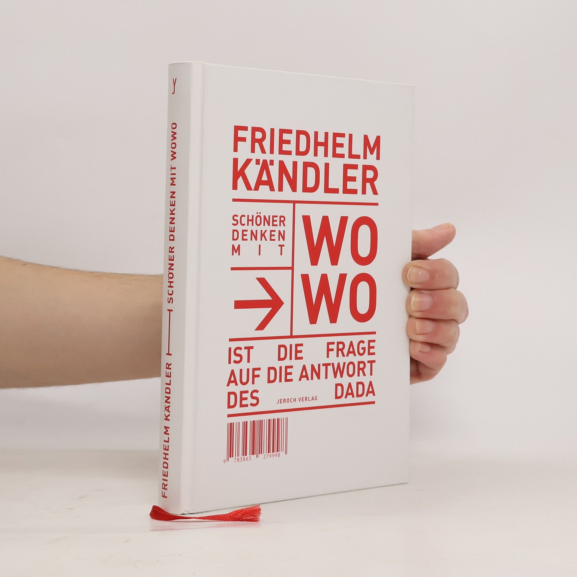 Friedhelm Kändler Schöner denken mit WoWo ist die Frage auf die Antwort des DaDa