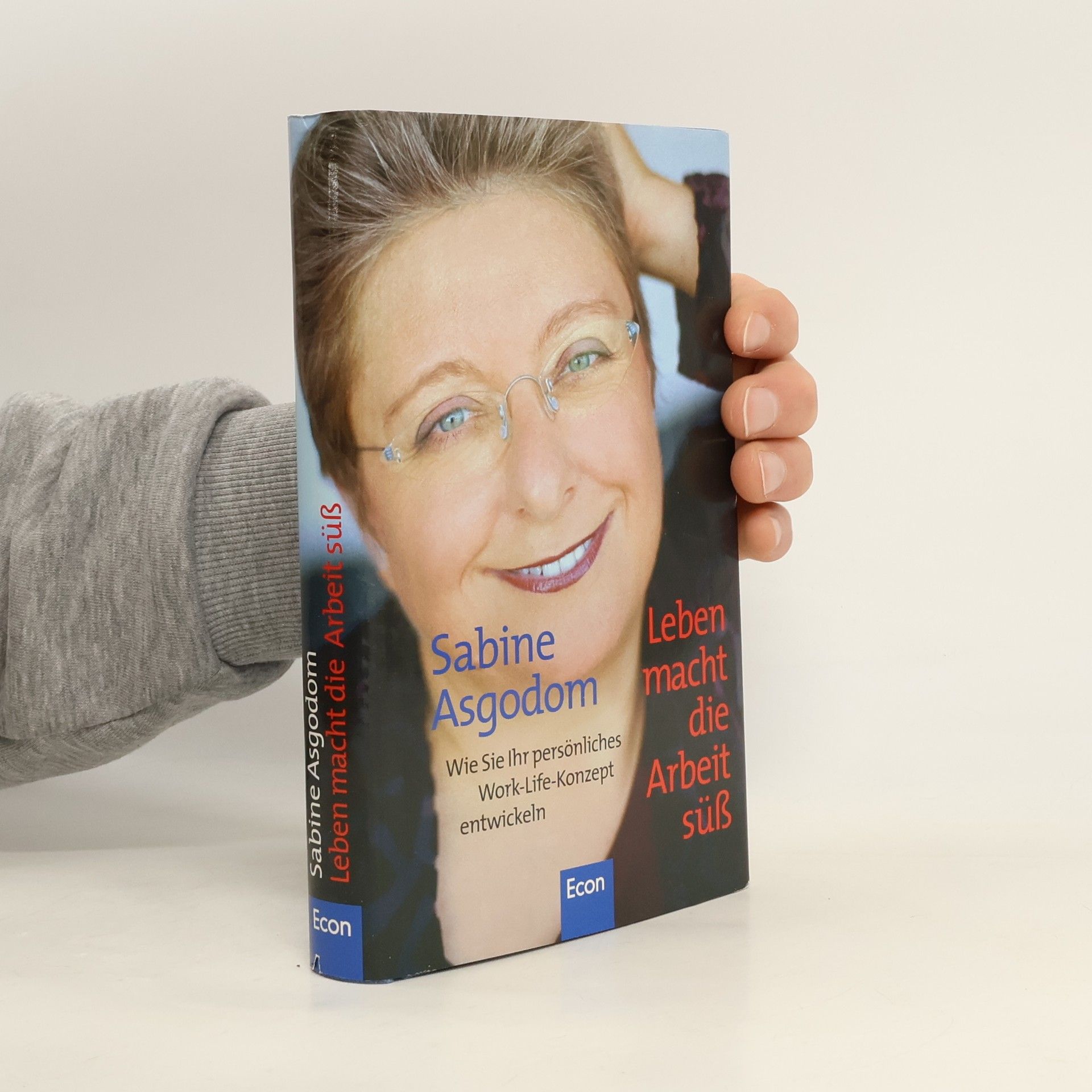 Leben macht die Arbeit süß