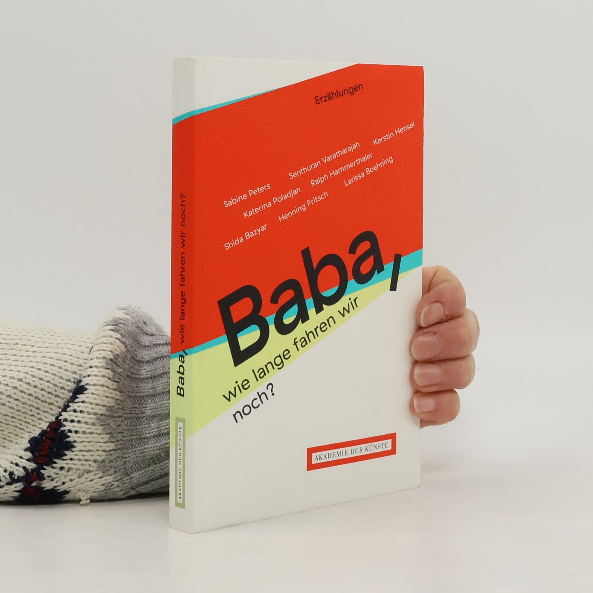 Baba, wie lange fahren wir noch?