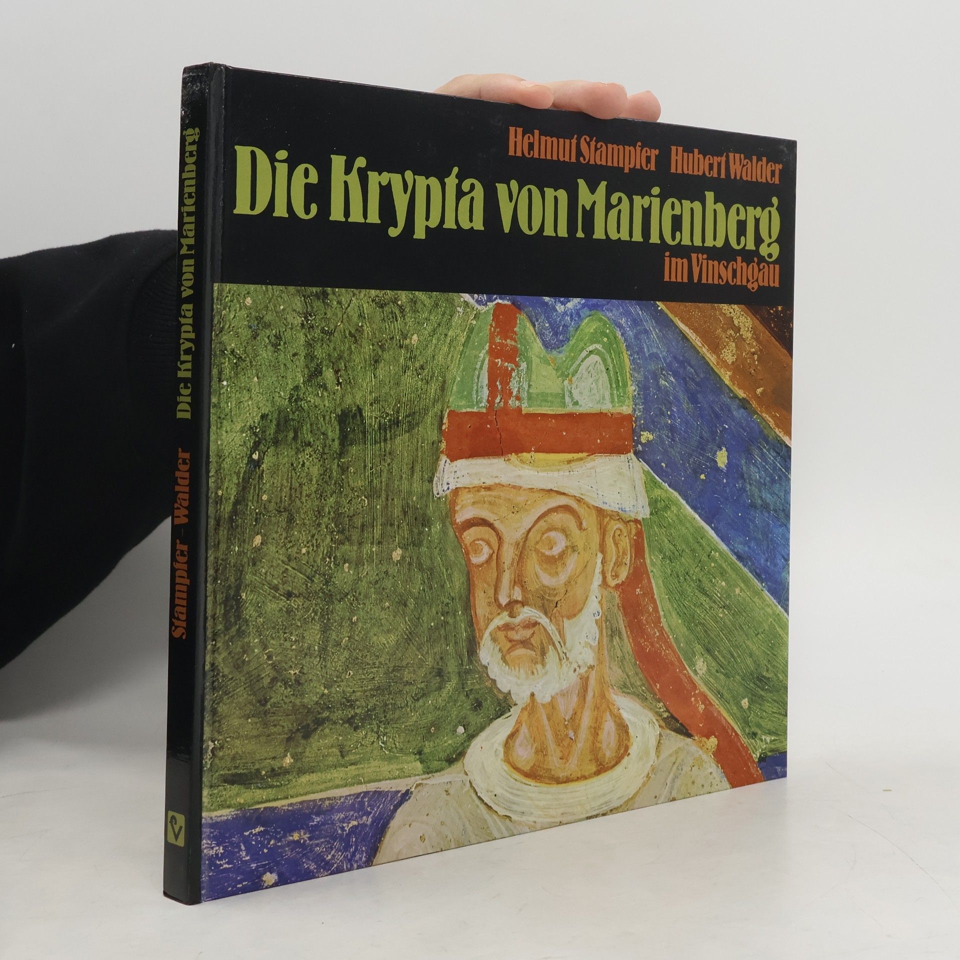 Helmut Stampfer Die Krypta von Marienberg im Vinschgau