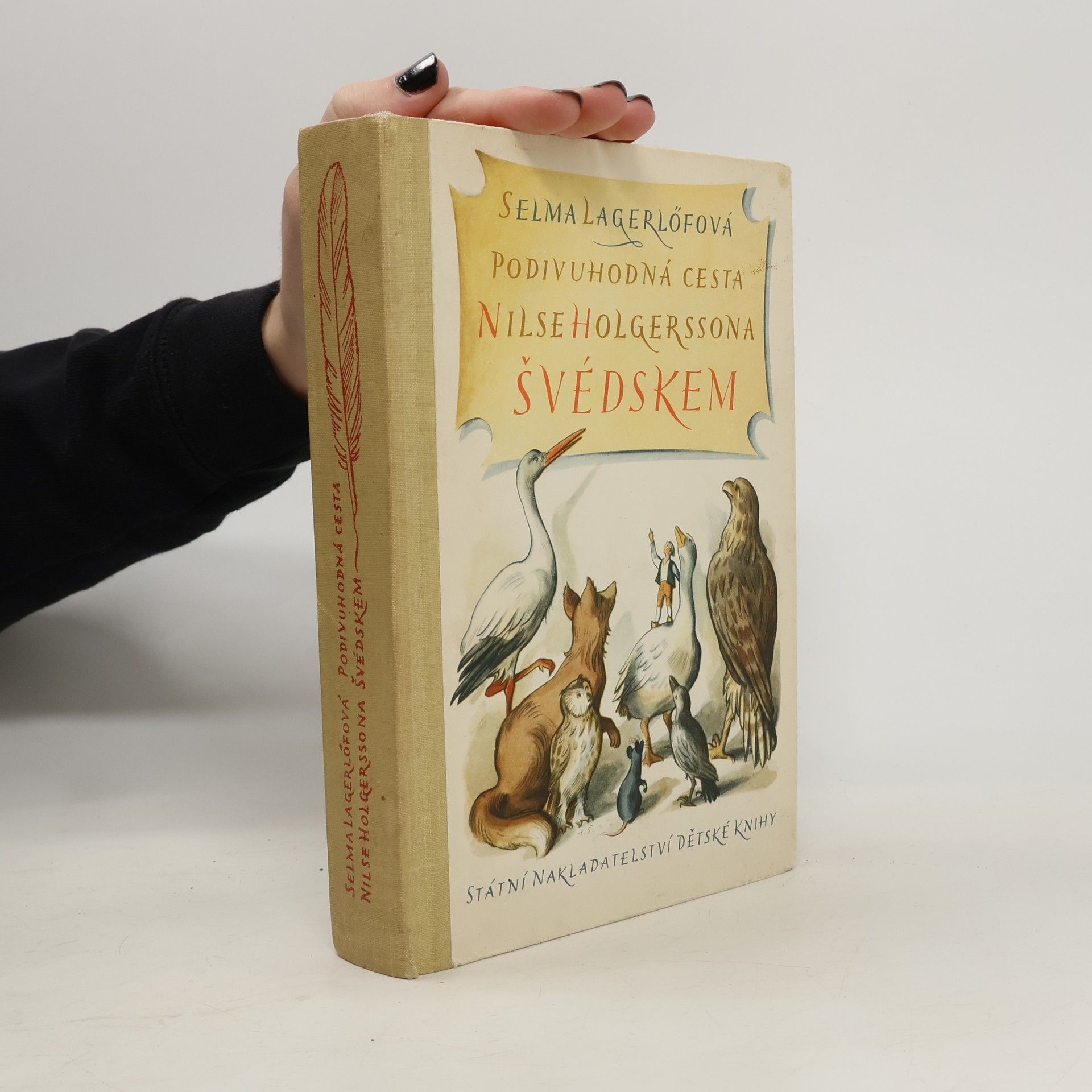 Selma Lagerlöfová Podivuhodná cesta Nilse Holgerssona Švédskem