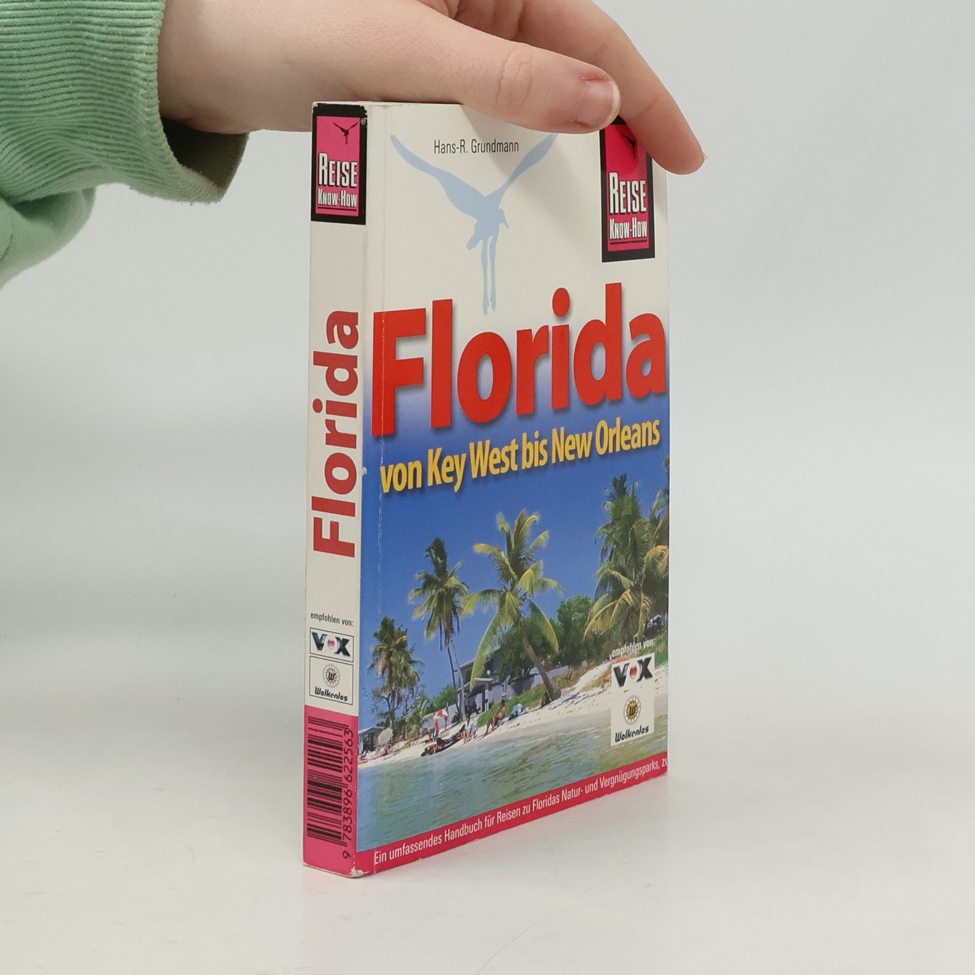 Hans R. Grundma Reise Know-How: Florida