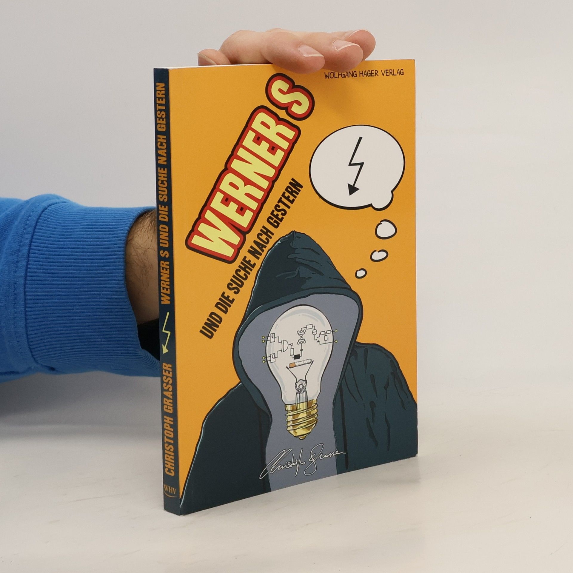 Werner S und die Suche nach Gestern