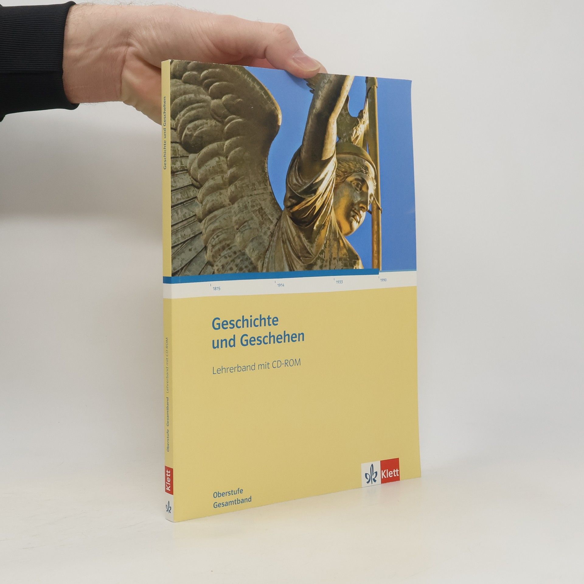 Geschichte und Geschehen - Oberstufe. Gesamtband. Lehrerband mit CD-ROM