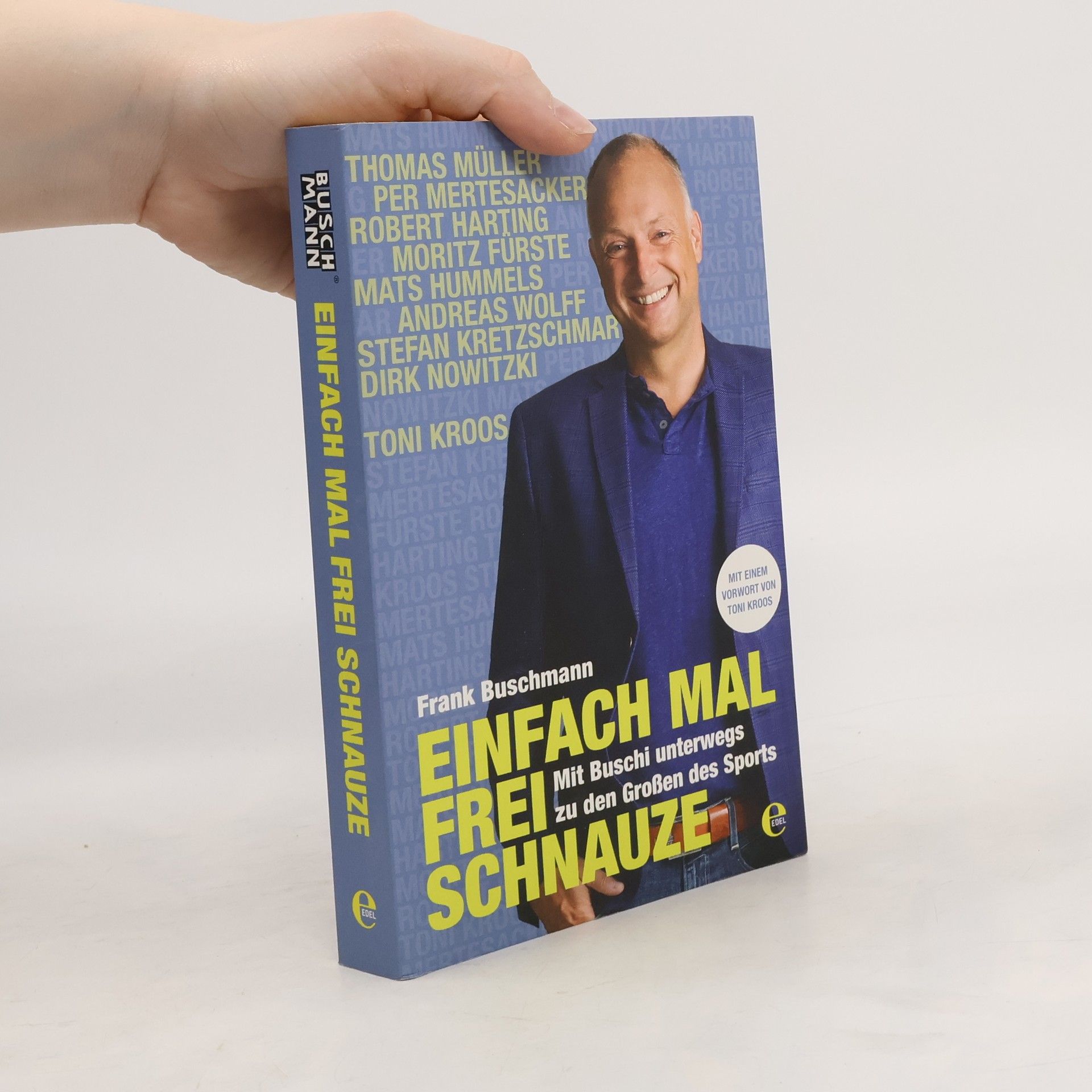 Frank Buschmann Einfach mal frei Schnauze