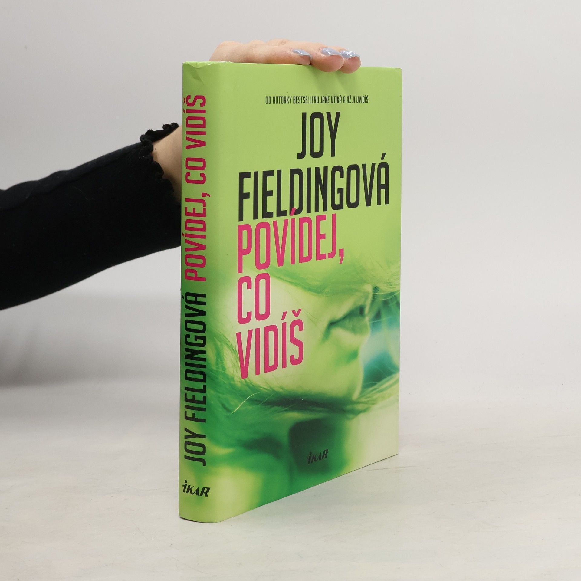 Joy Fielding Povídej, co vidíš