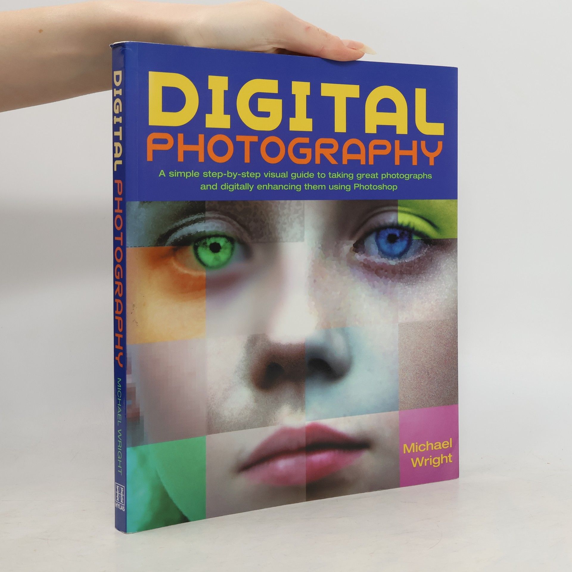 Digital Photography. All You Need to Know