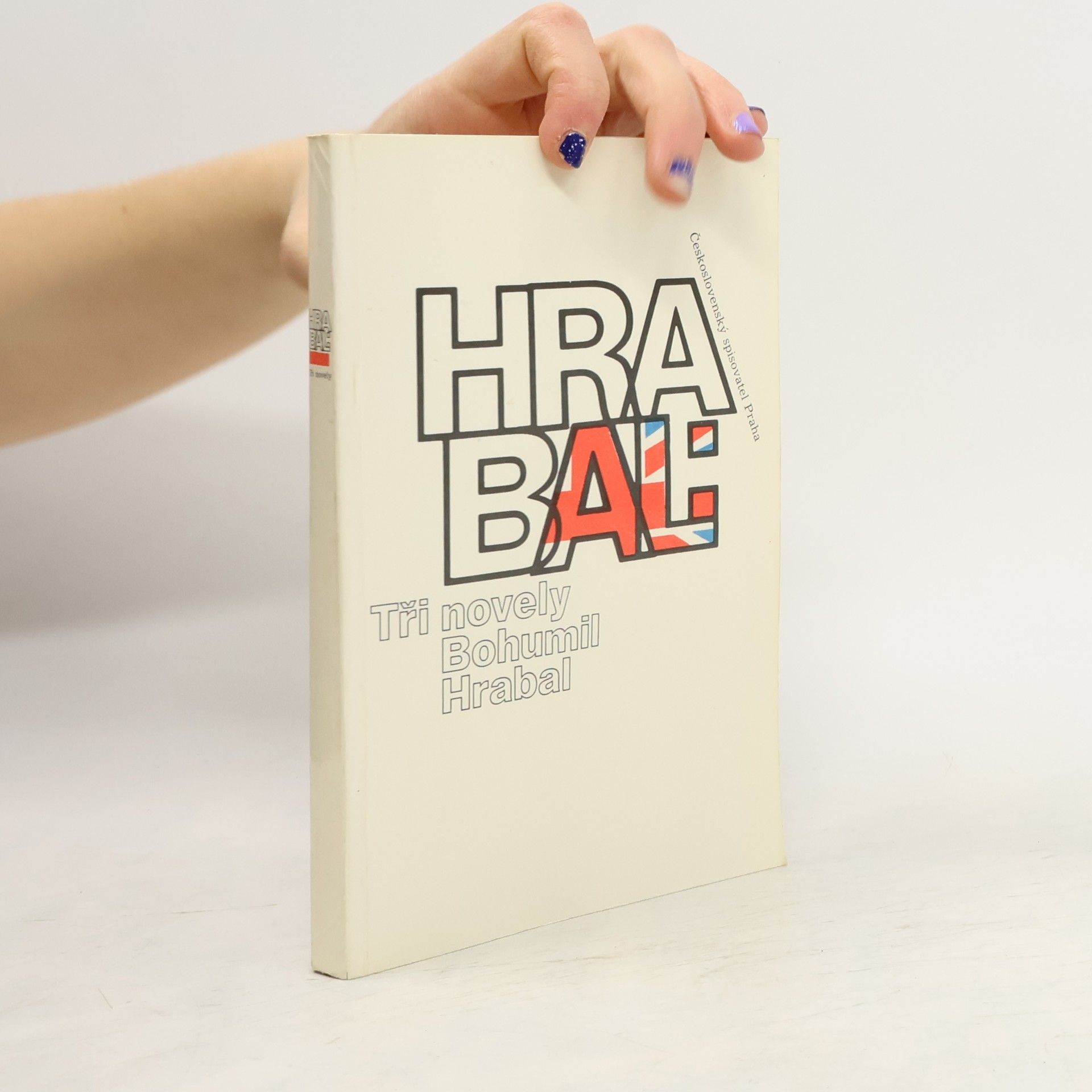 Bohumil Hrabal Bohumil Hrabal. Tři novely