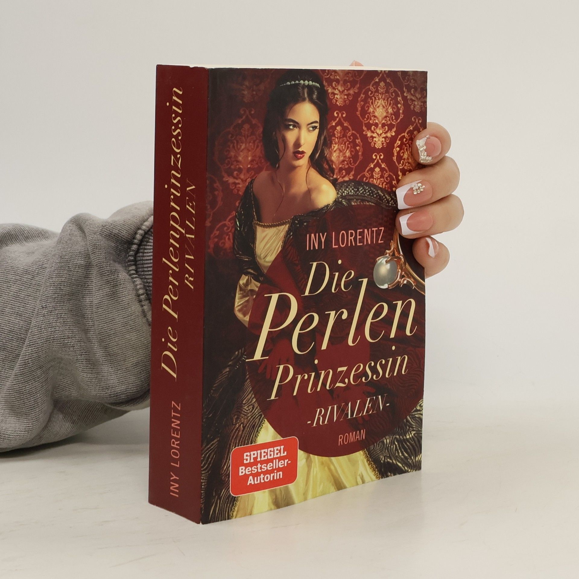 Iny Lorentz Die Perlen Prinzessin. Rivalen