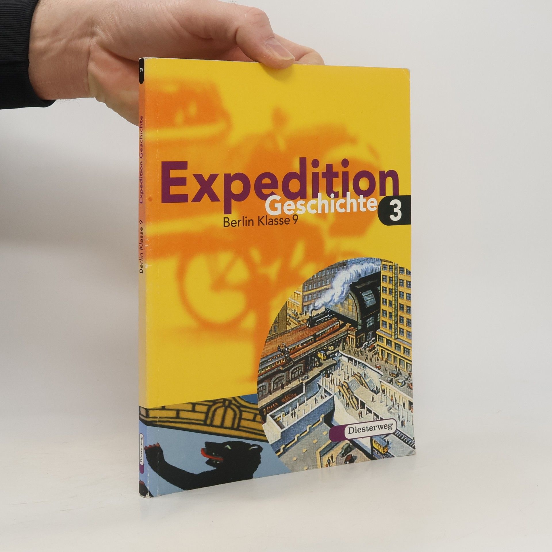 Expedition Geschichte, Ausgabe Berlin, Bd.3, Klasse 9
