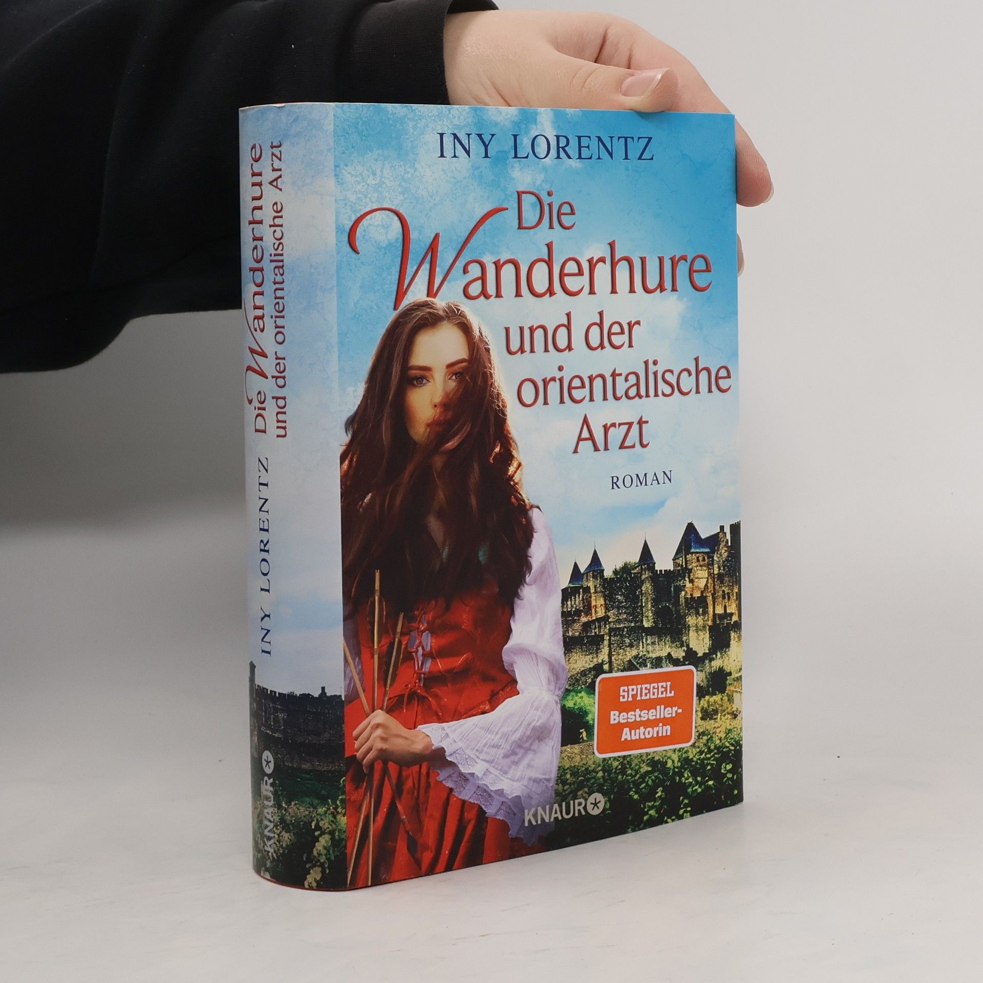 Iny Lorentz Die Wanderhure und der orientalische Arzt