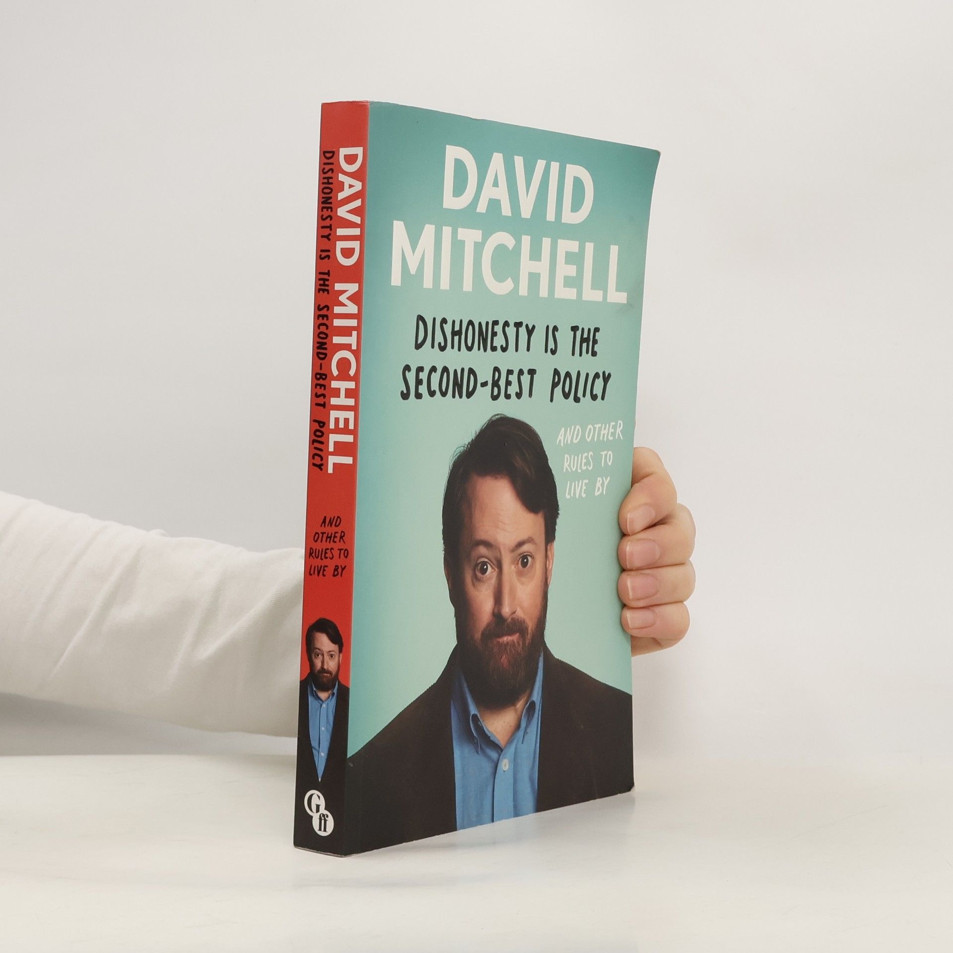 David Mitchell Dishonesty is the Second-Best Policy