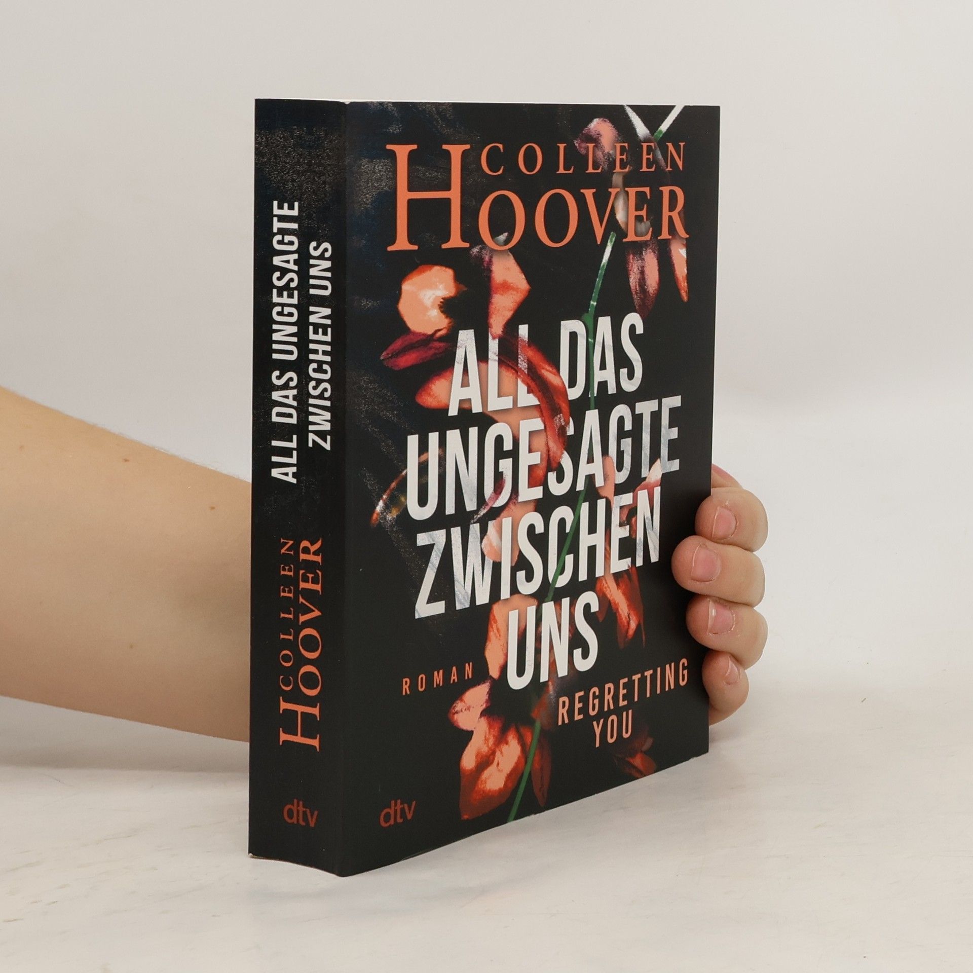 Colleen Hoover All das Ungesagte zwischen uns