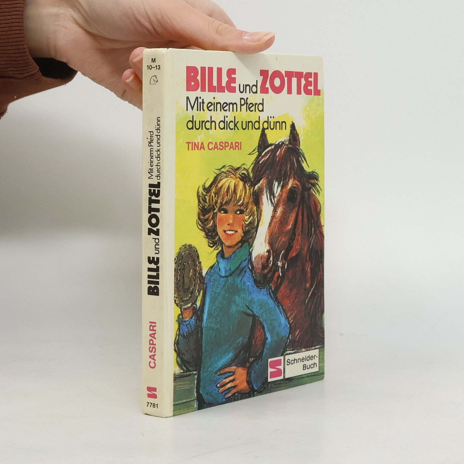 Tina Caspari Bille und Zottel. Mit einem Pferd durch dick und dünn