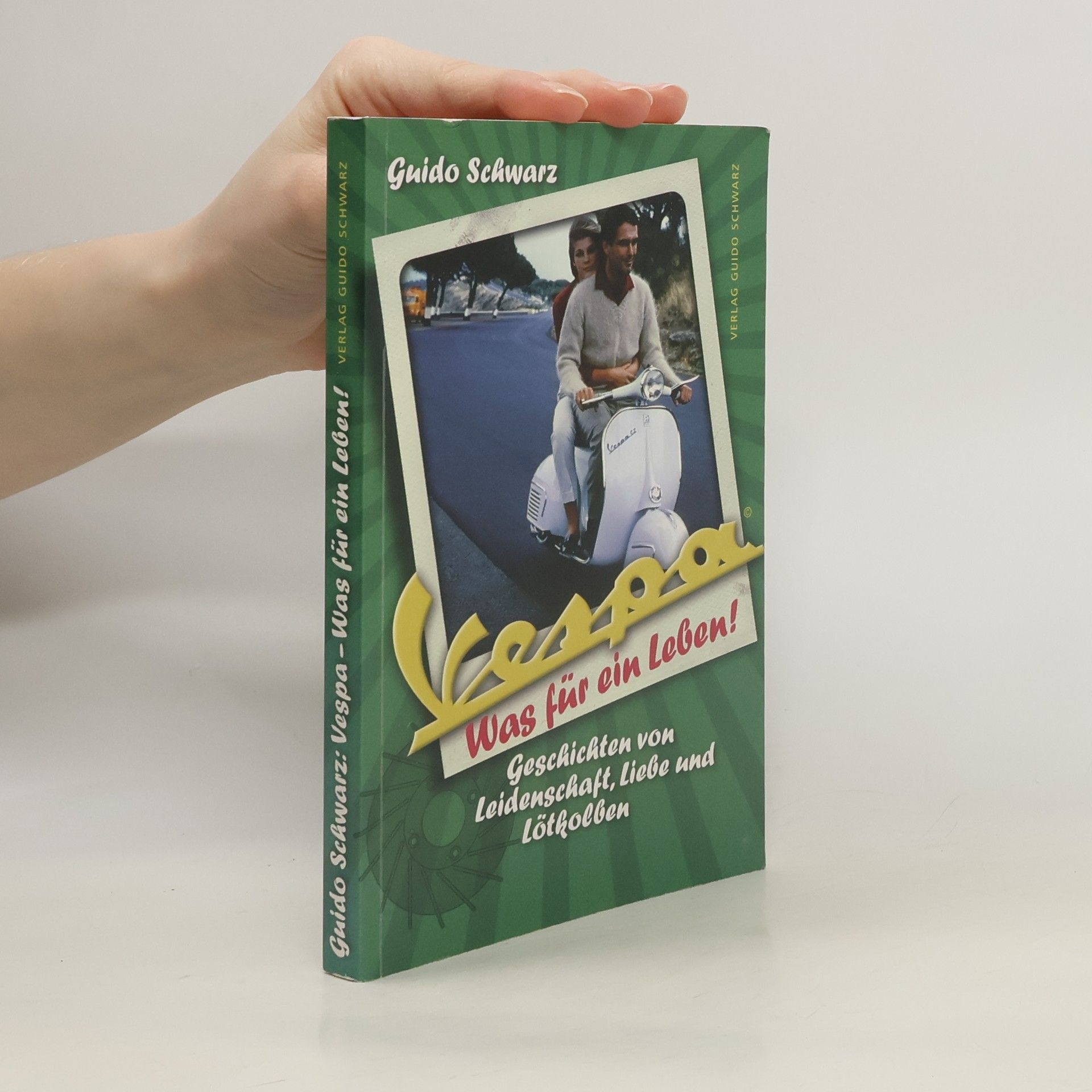 Vespa - was für ein Leben!