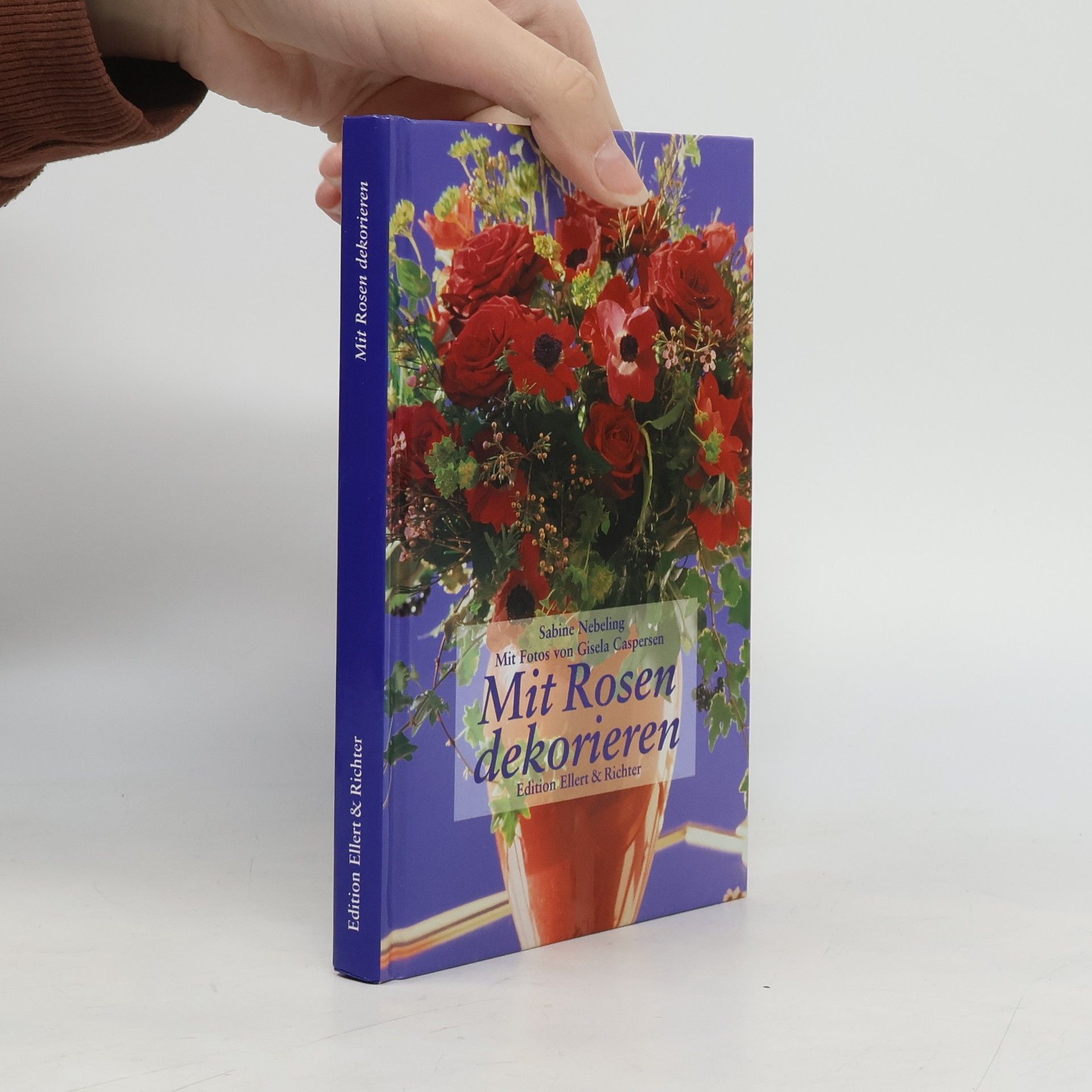 Sabine Nebeling Mit Rosen dekorieren