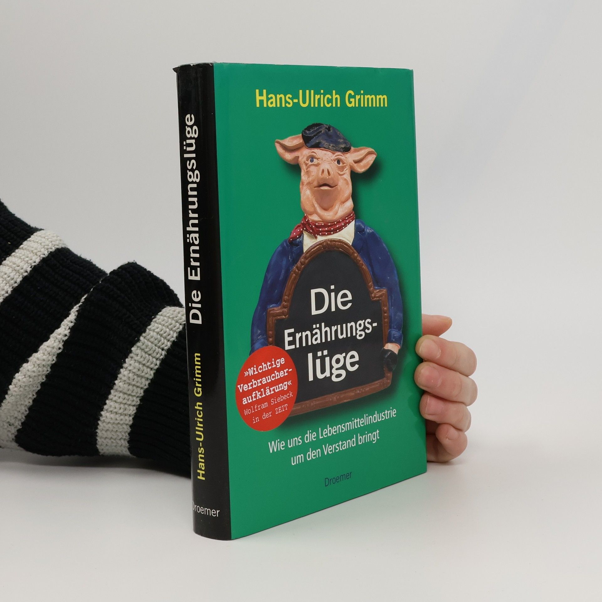 Hans-Ulrich Grimm Die Ernährungslüge