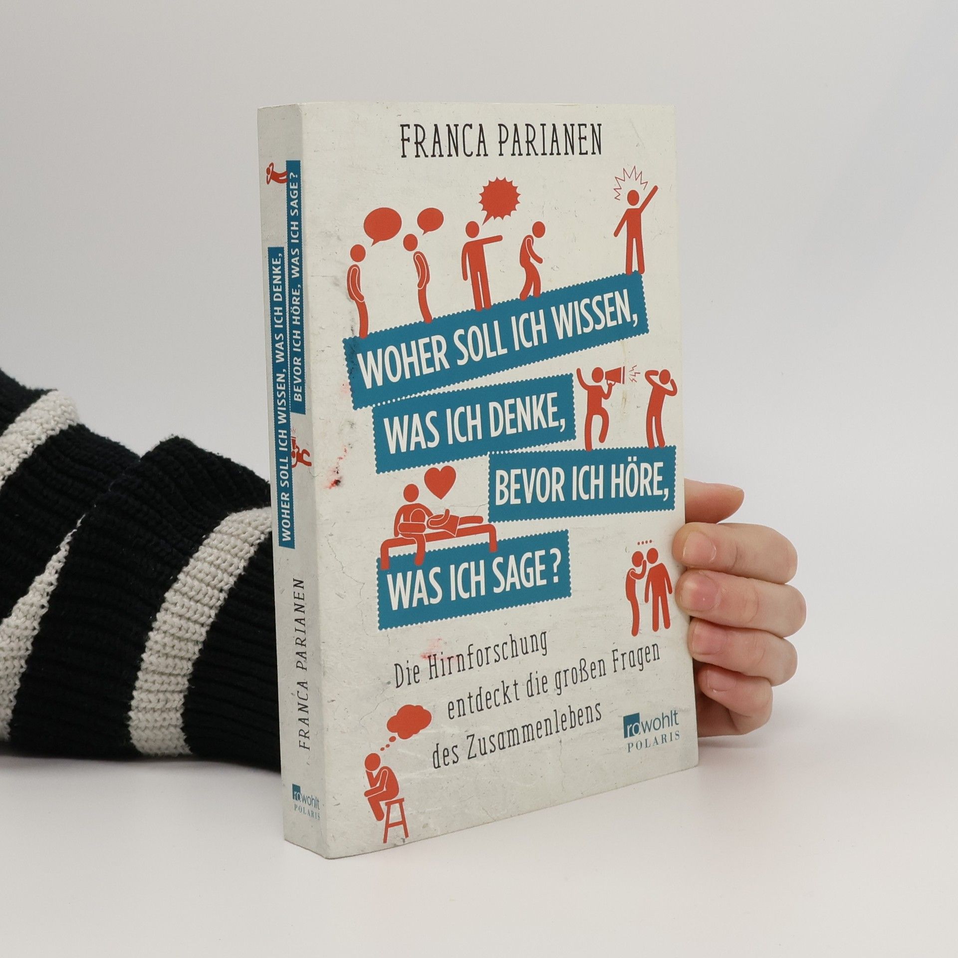 Woher soll ich wissen, was ich denke, bevor ich höre, was ich sage?