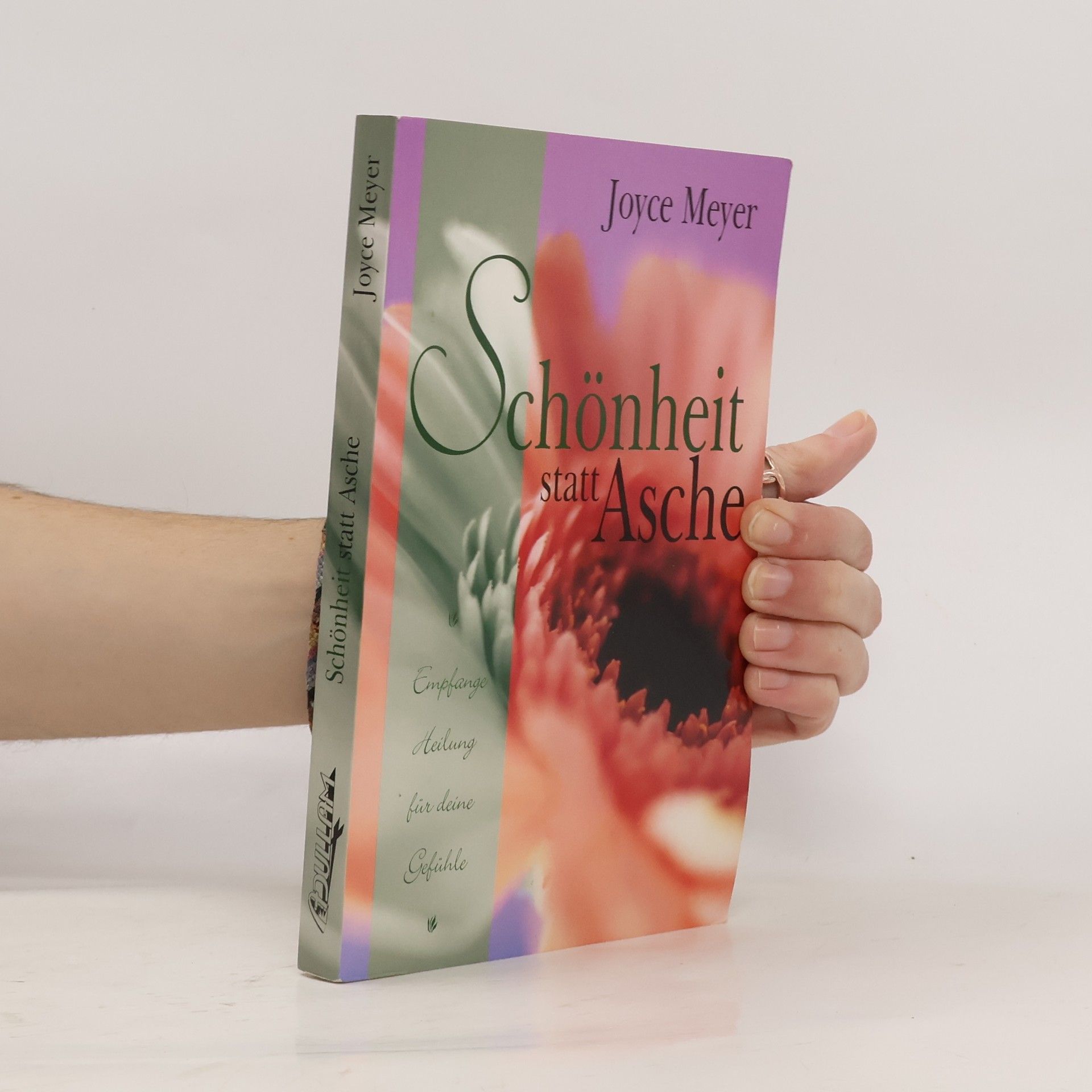 Joyce Meyer Schönheit statt Asche