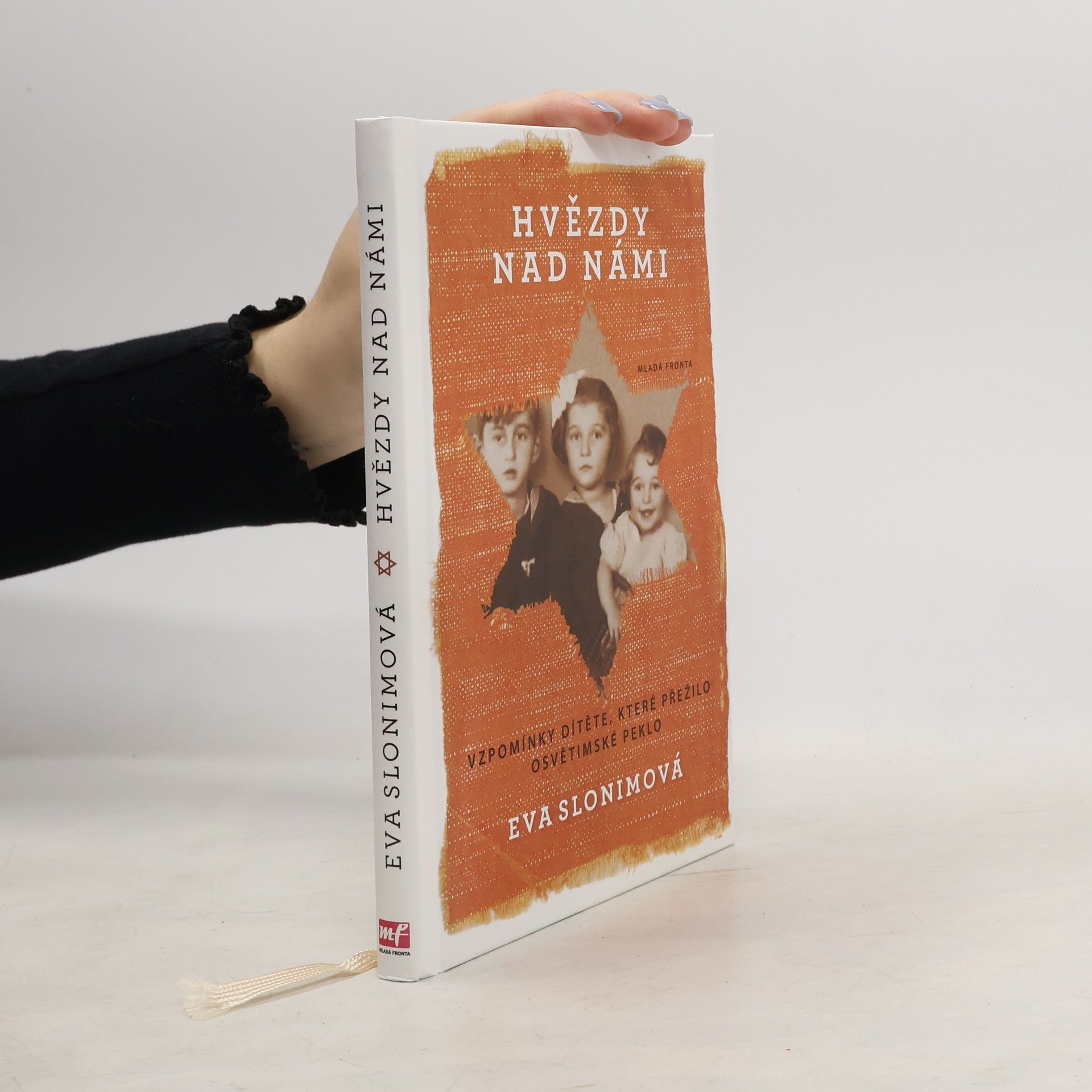 Eva Slonim Hvězdy nad námi. Vzpomínky dítěte, které přežilo osvětimské peklo