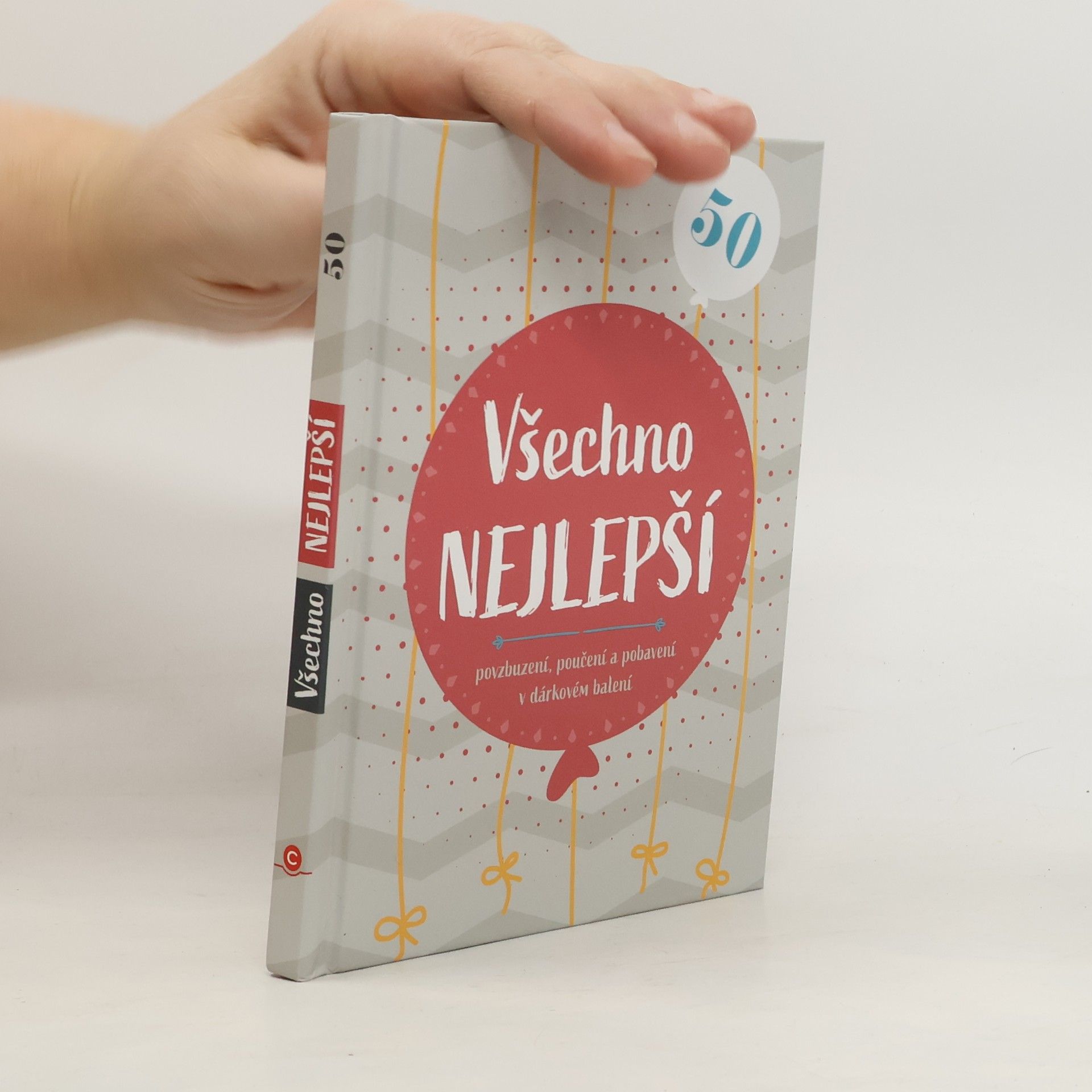 Collectif d'auteurs Všechno nejlepší 50