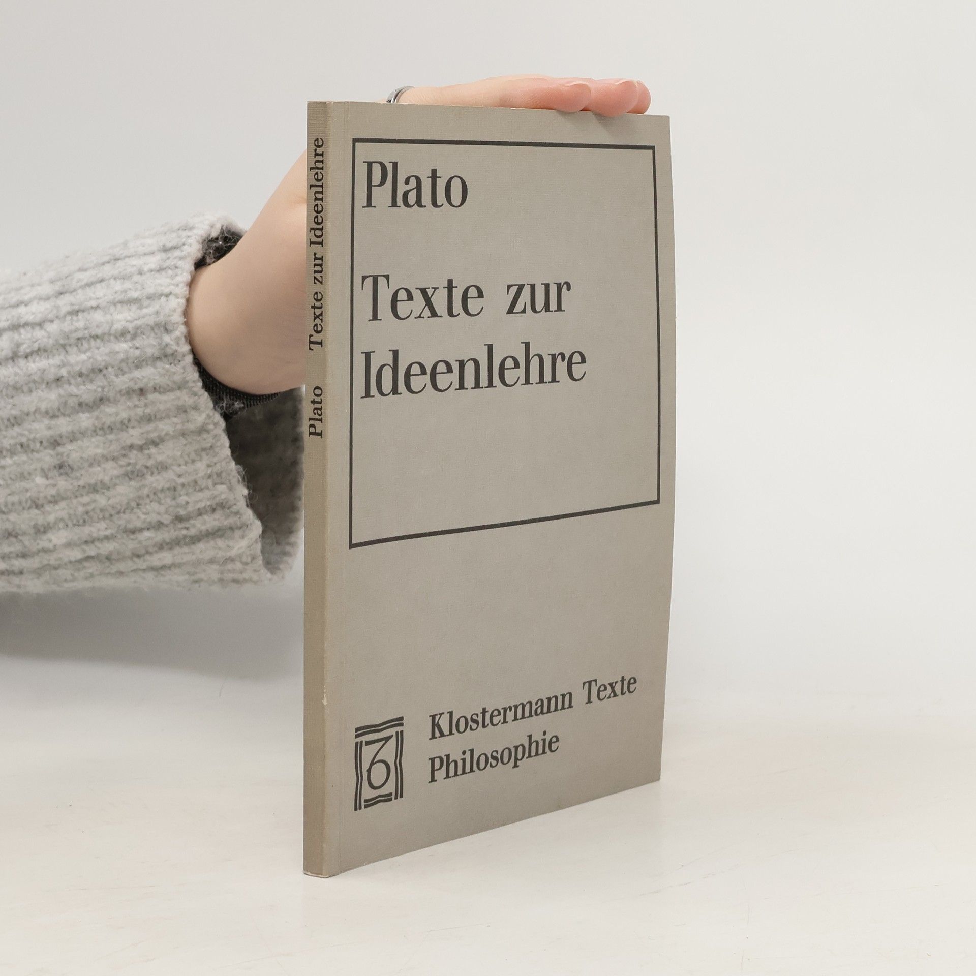 Platón Klostermann Texte Philosophie: Texte zur Ideenlehre