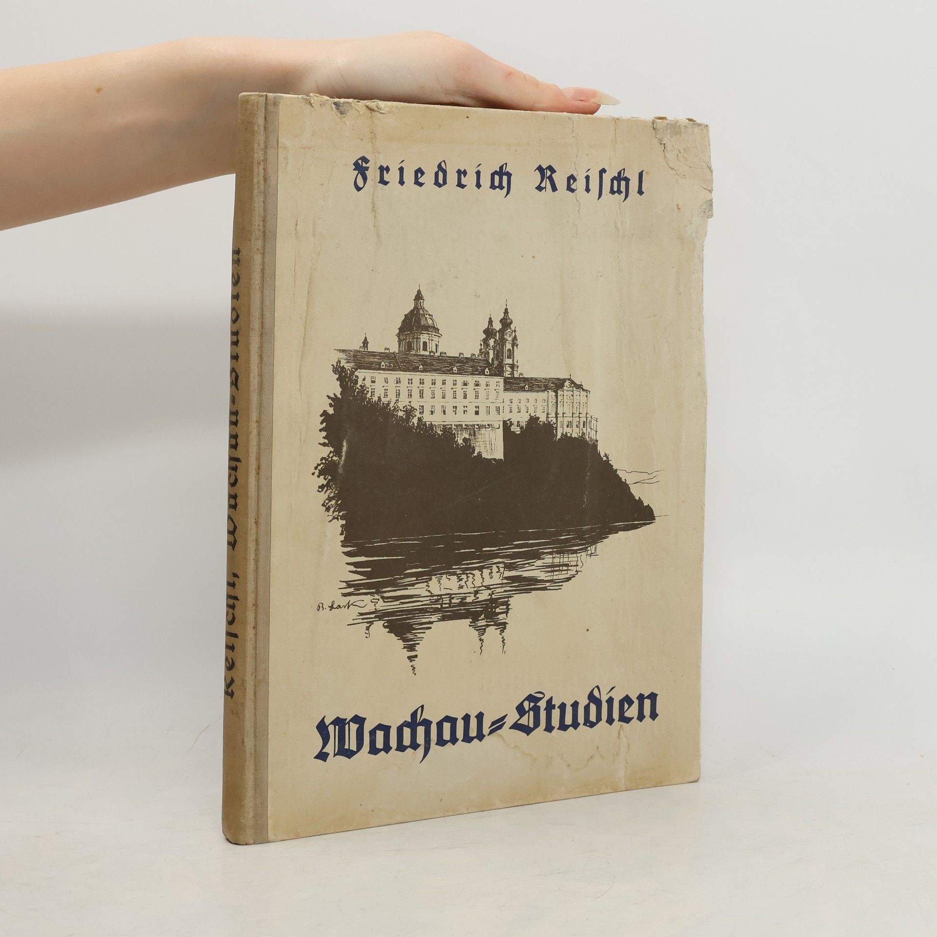 Friedrich Reischl Wachau-Studien