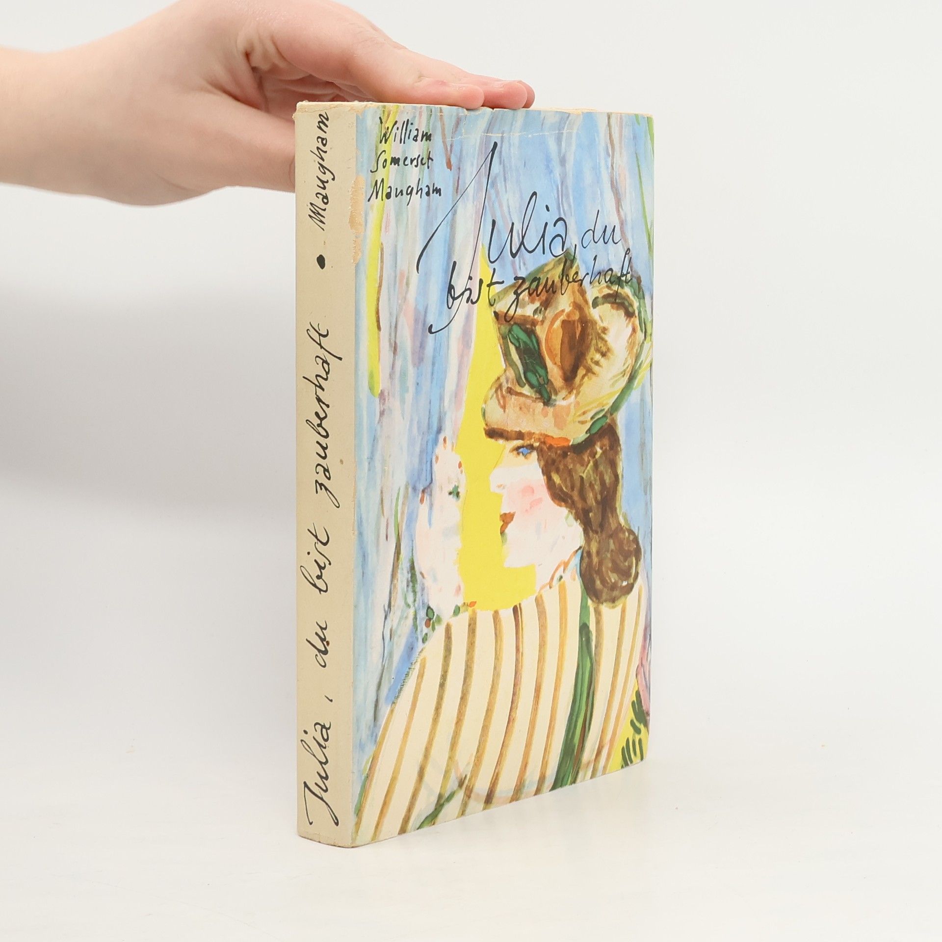 William Somerset Maugham Julia, du bist zauberhaft