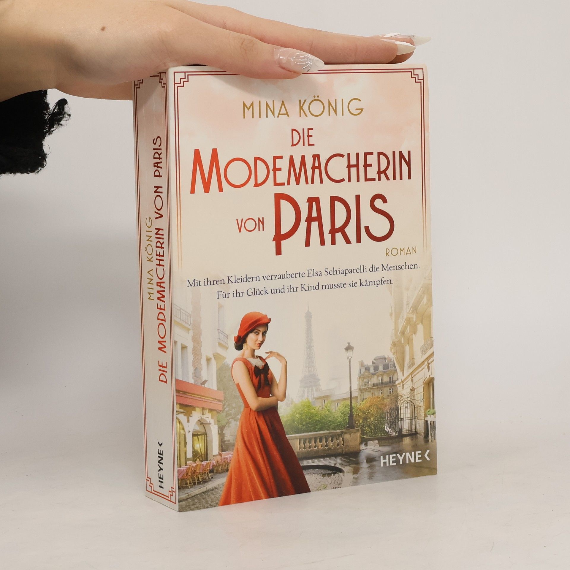 Mina König Die Modemacherin von Paris – Mit ihren Kleidern verzauberte Elsa Schiaparelli die Menschen. Für ihr Glück und ihr Kind musste sie kämpfen.