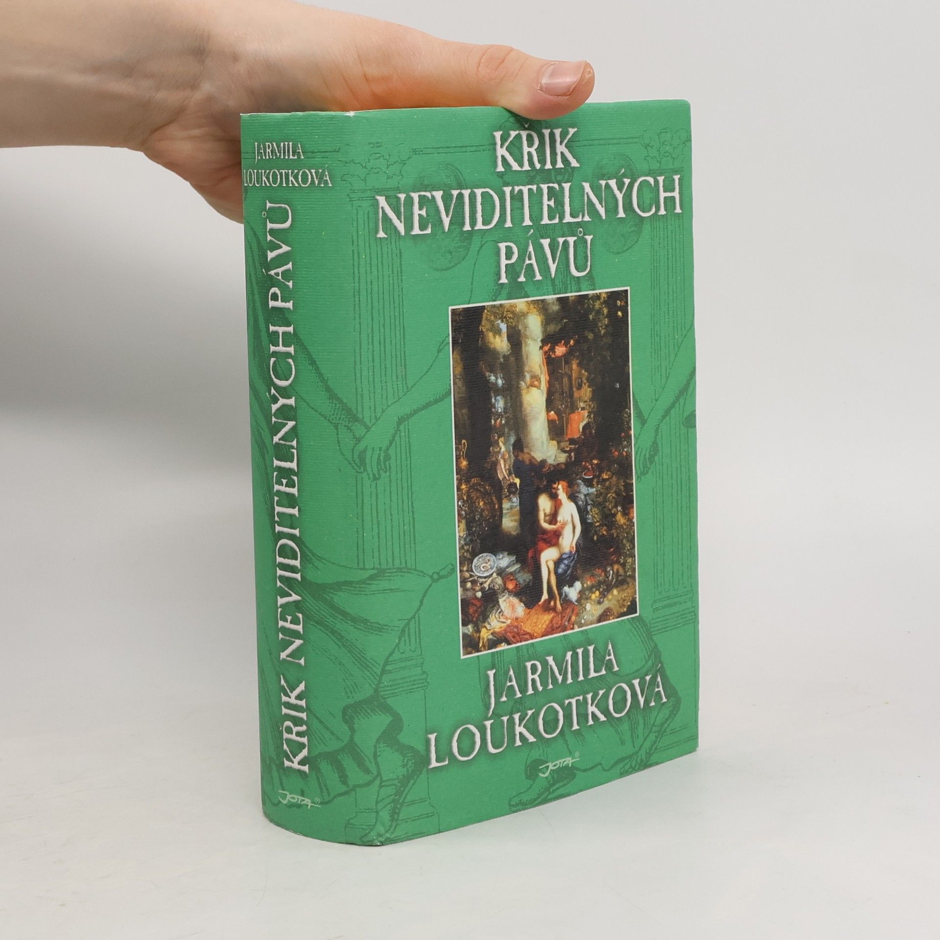 Jarmila Loukotková Křik neviditelných pávů