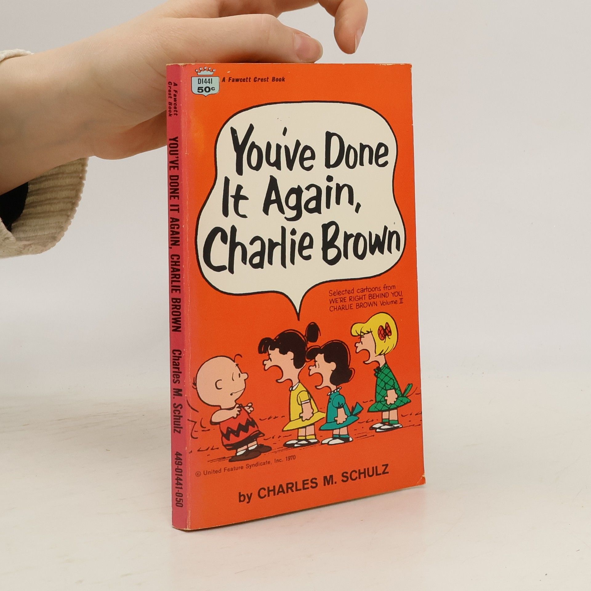 Charles Monroe Schulz You've Done It Again, Charlie Brown