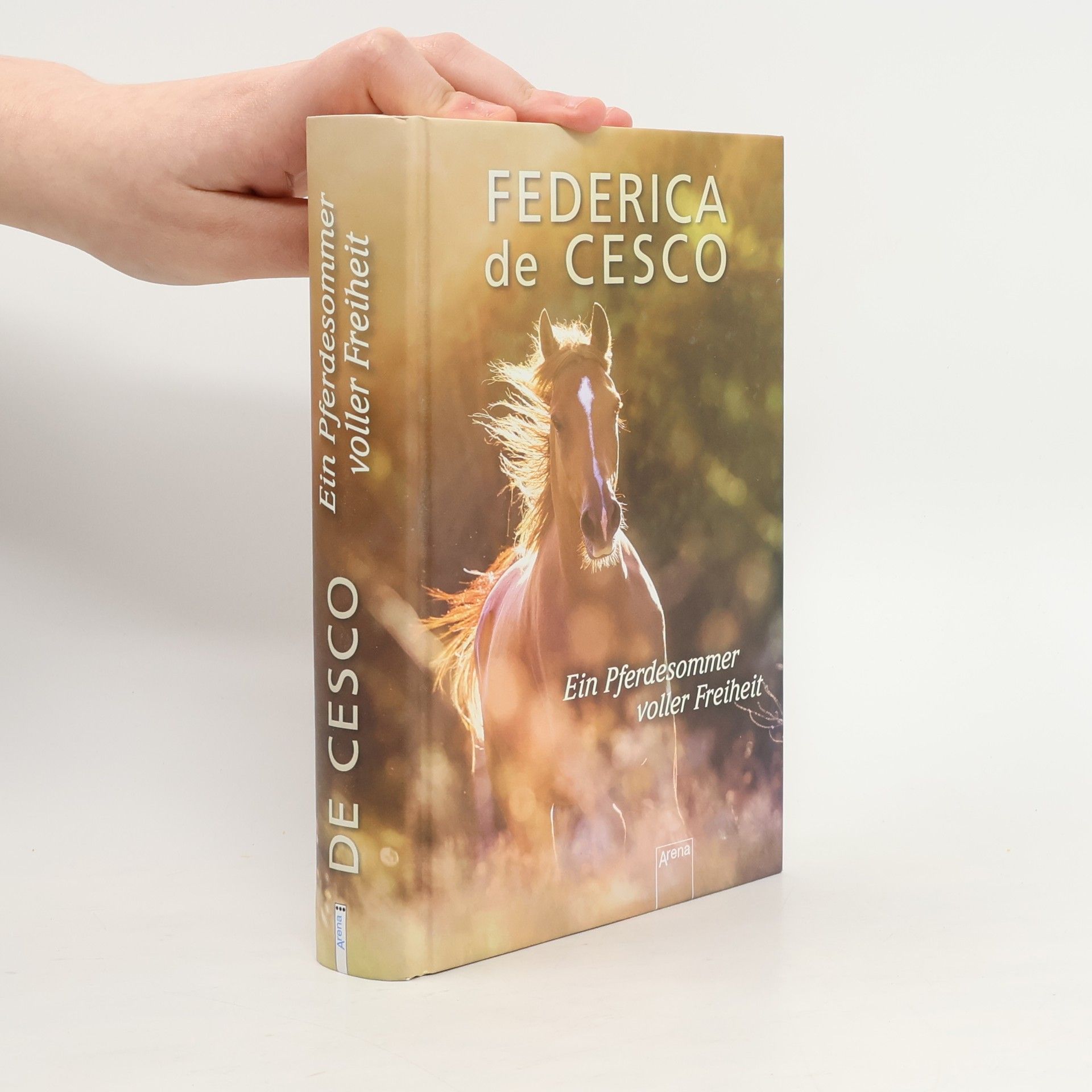 Federica de Cesco Ein Pferdesommer voller Freiheit