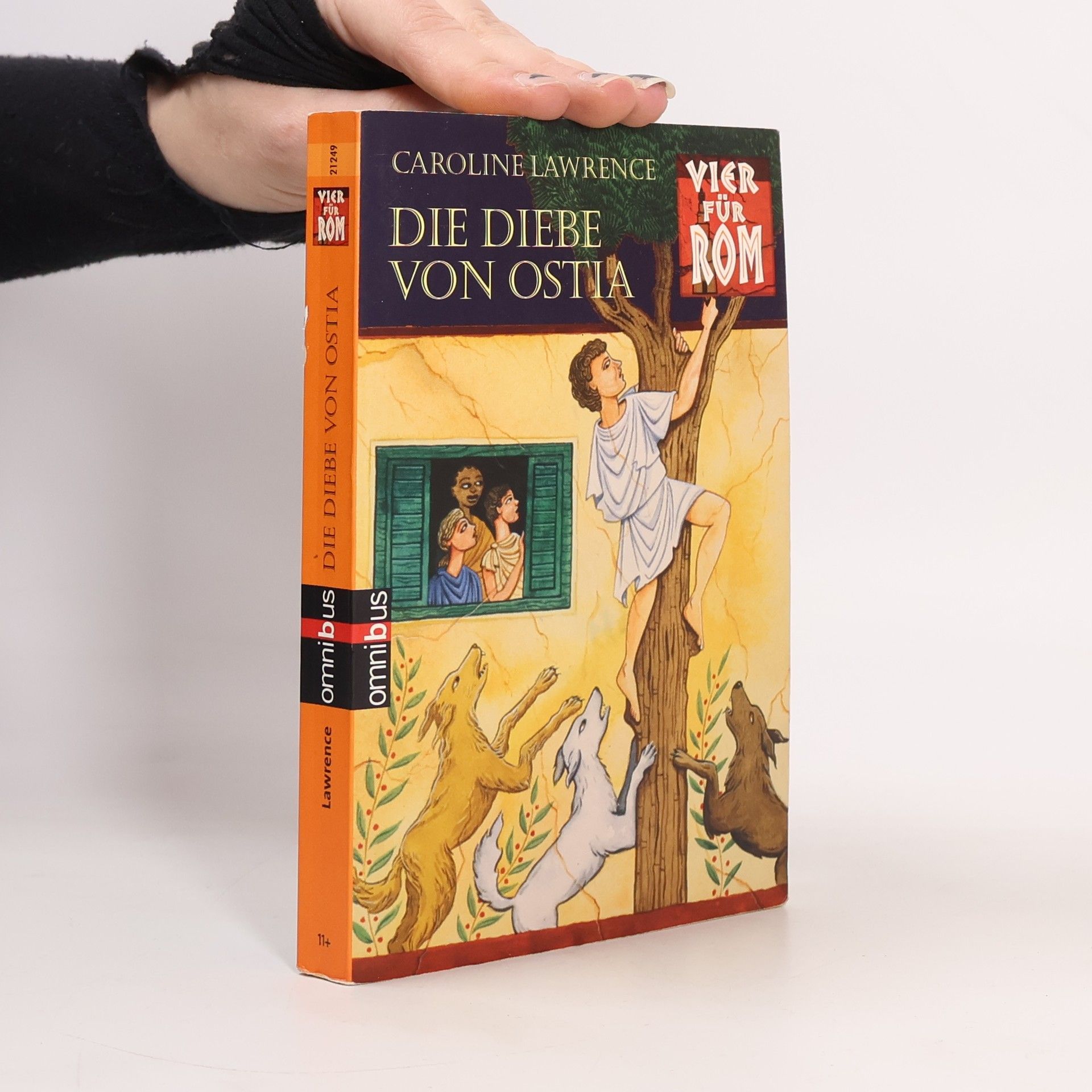 Caroline Lawrence Vier für Rom 01. Die Diebe von Ostia.