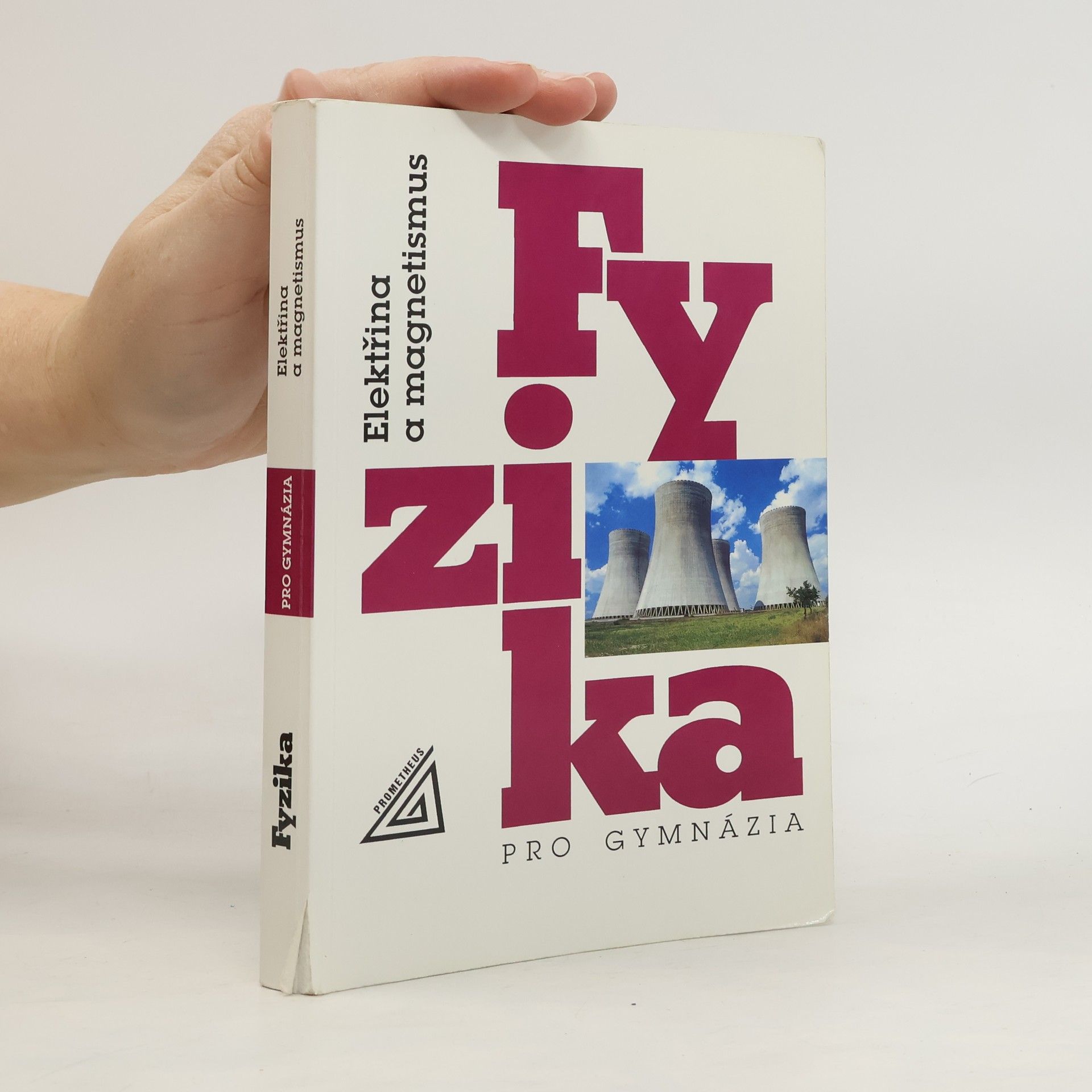 Oldřich Lepil Fyzika pro gymnázia. Elektřina a magnetismus