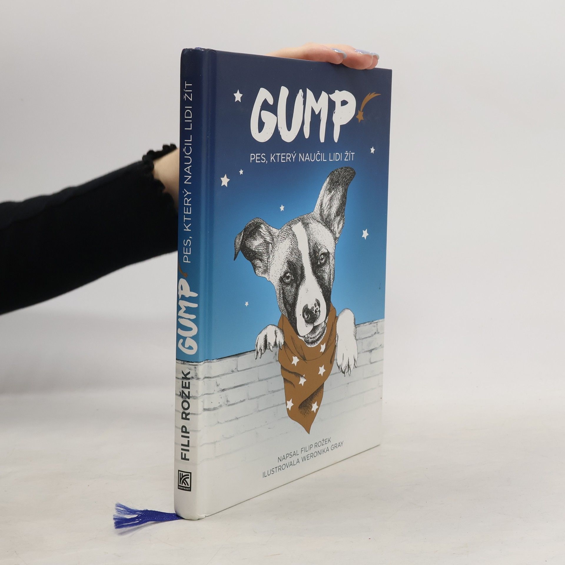 Filip Rožek Gump. Pes, který naučil lidi žít