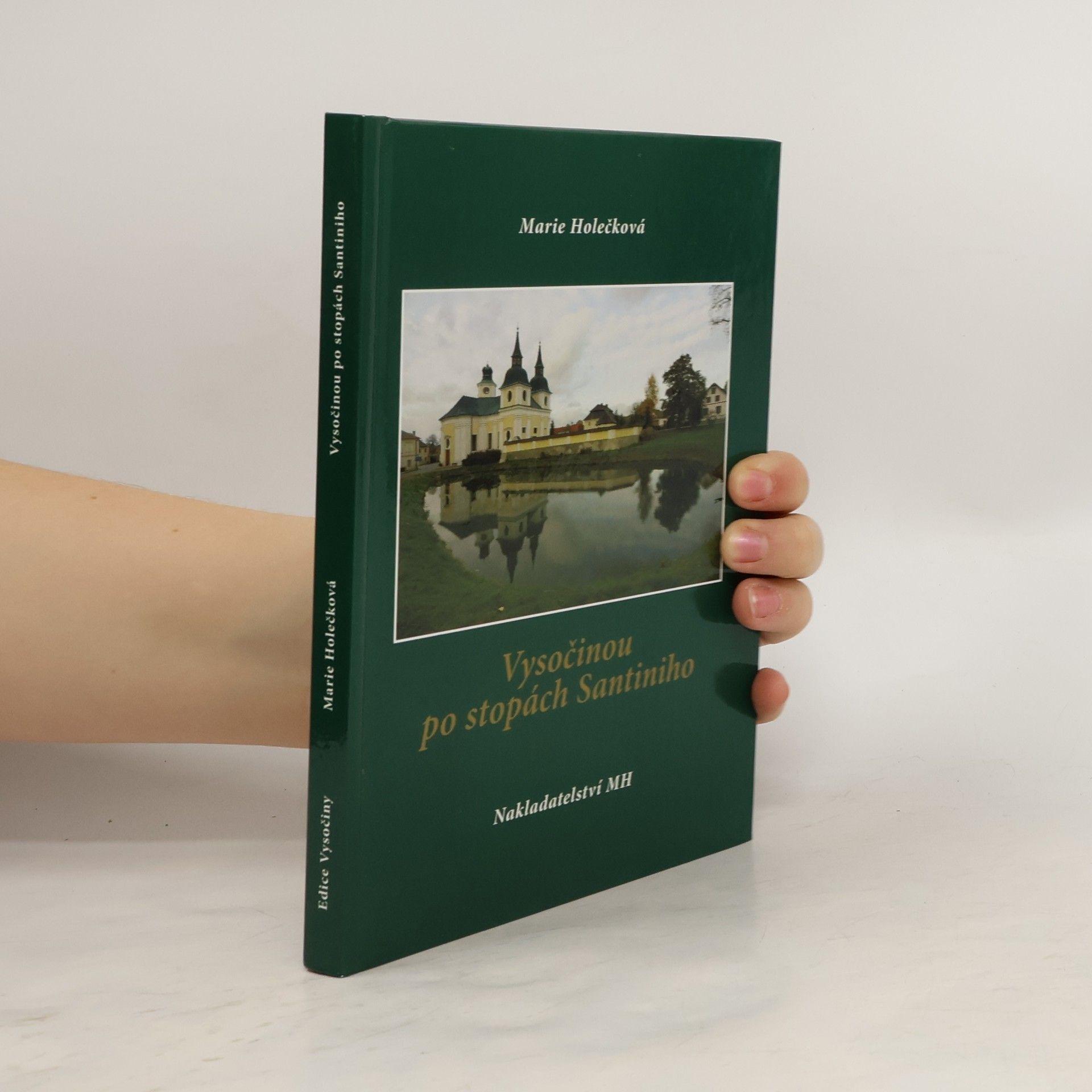 Marie Holečková Vysočinou po stopách Santiniho