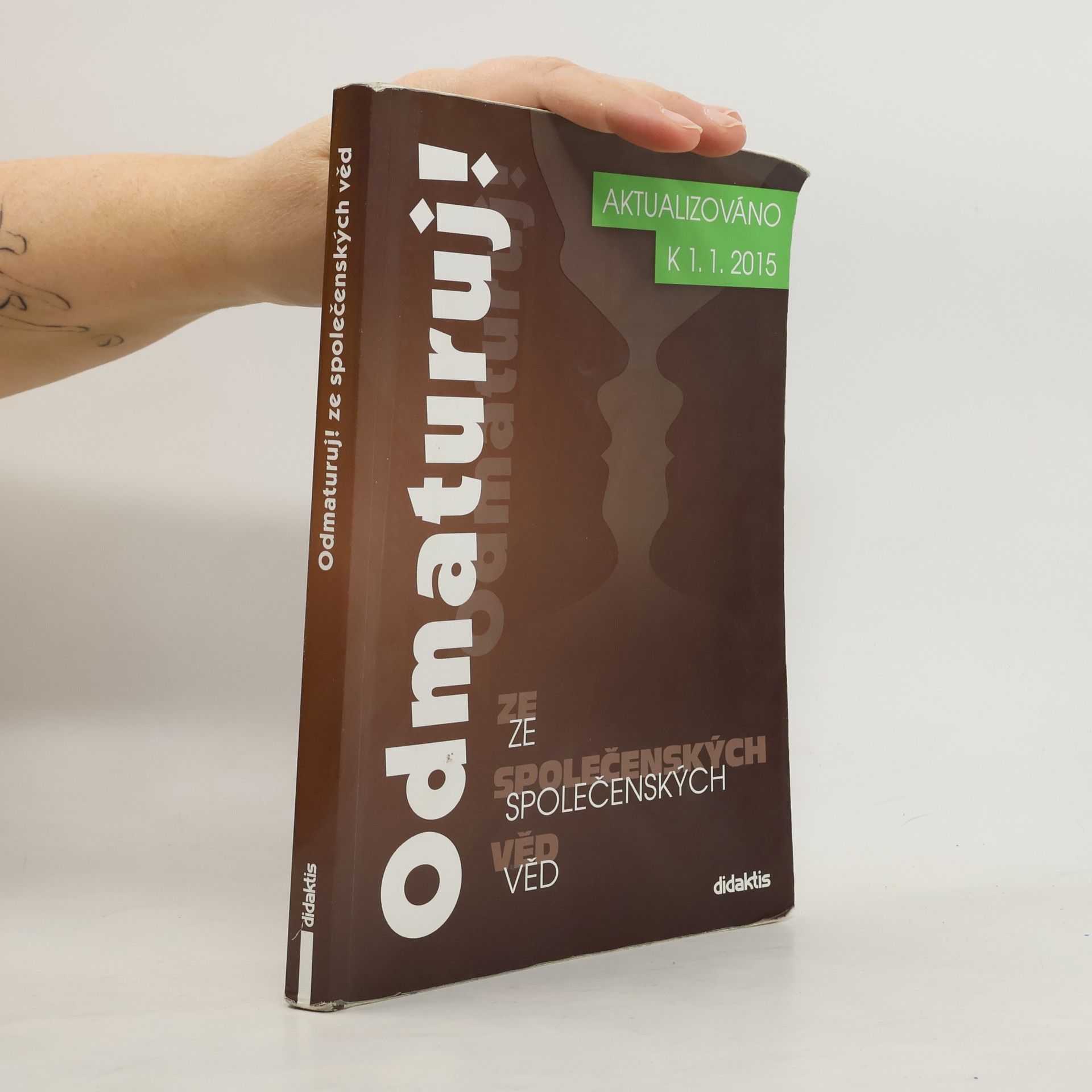 Autorenkollektiv Odmaturuj! ze společenských věd