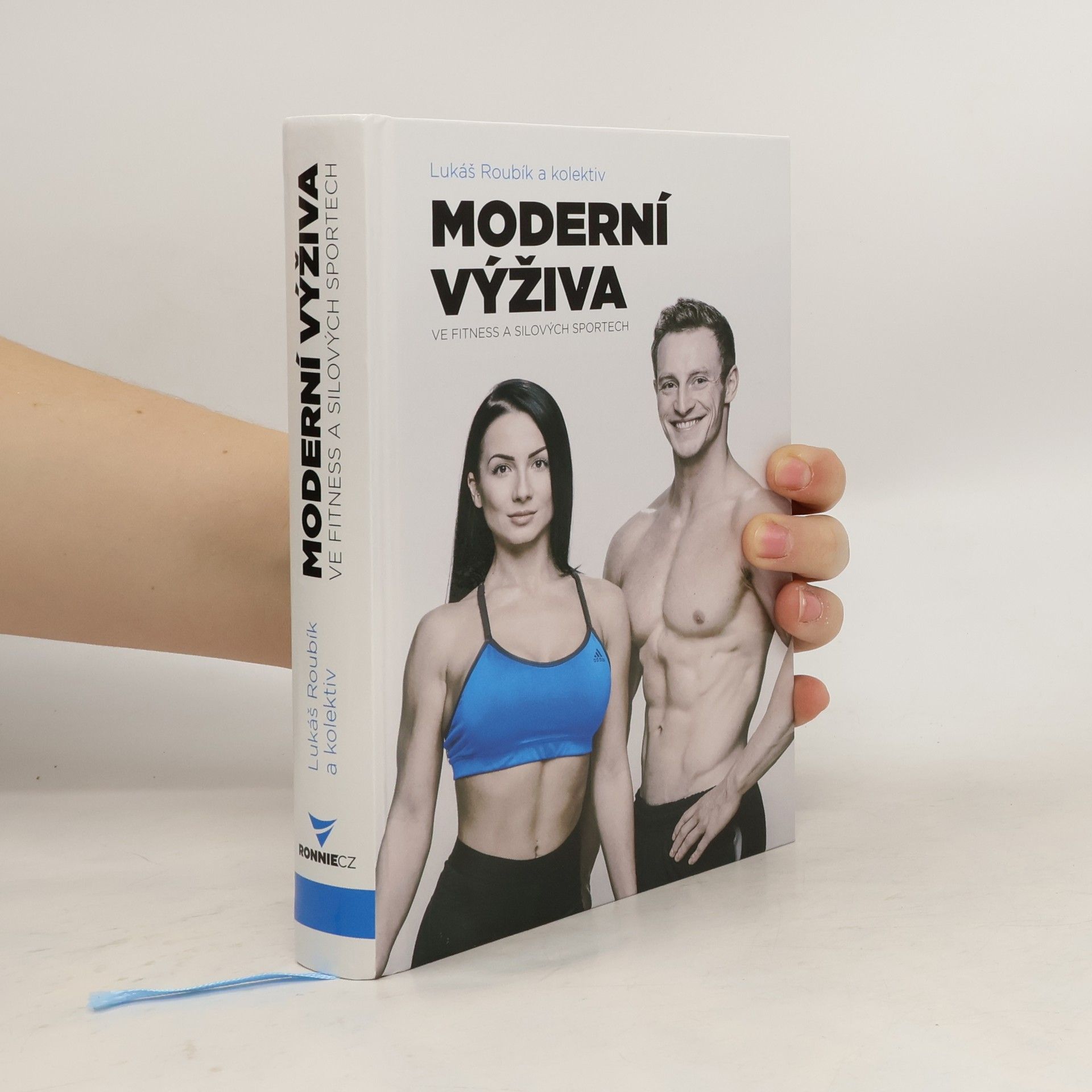 Lukáš Roubík Moderní výživa ve fitness a silových sportech
