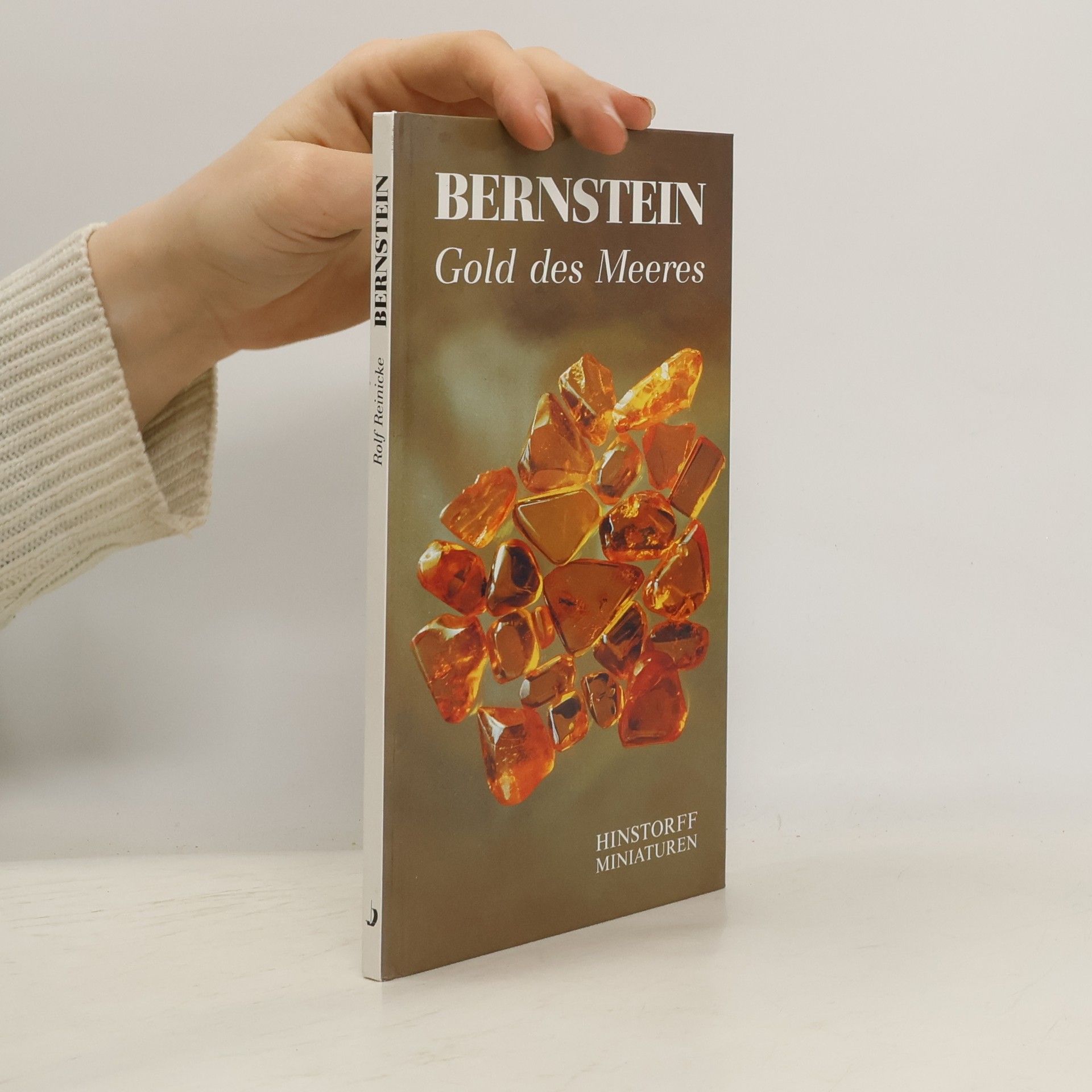 Rolf Reinicke Bernstein, Gold des Meeres