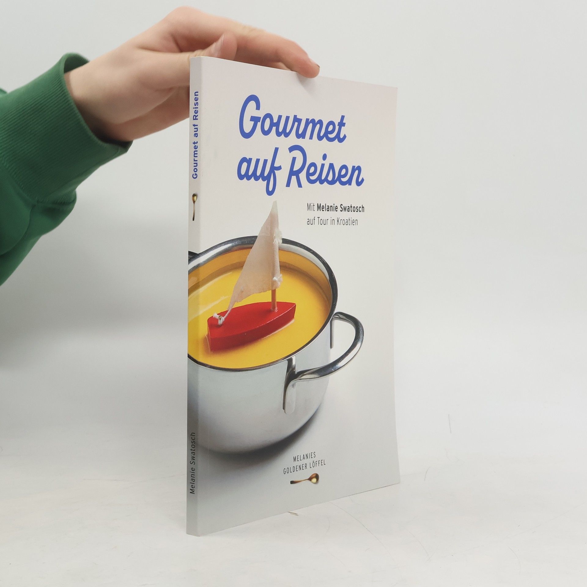 Melanie Swatosch Gourmet auf Reisen