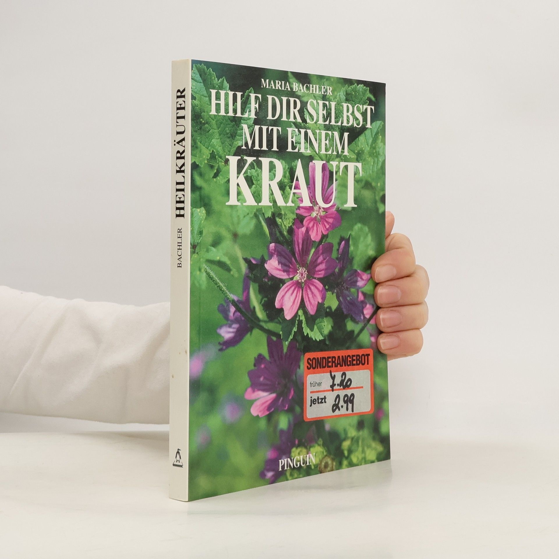 Maria Bachler Hilf dir selbst mit einem Kraut