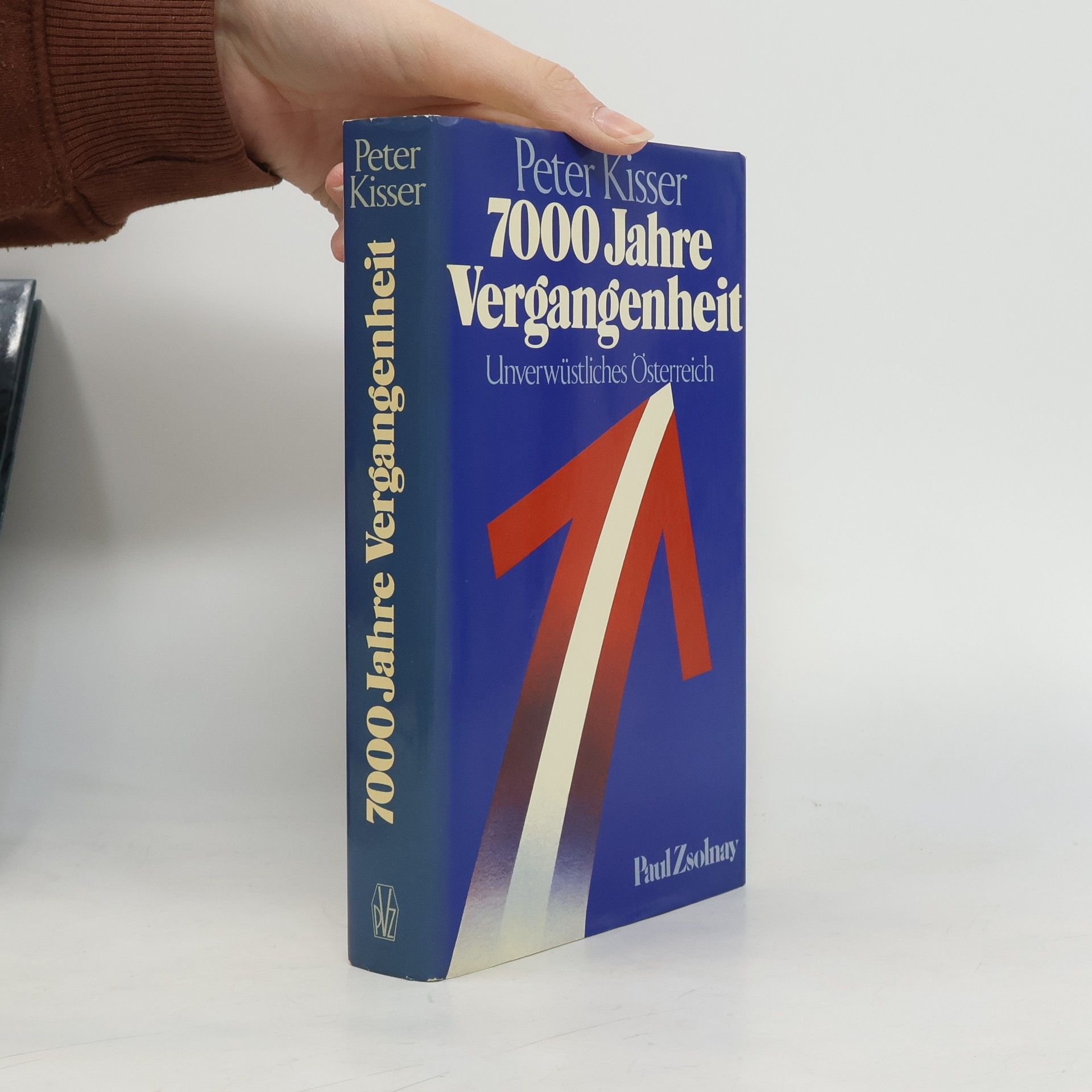 Peter Kisser 7000 Jahre Vergangenheit