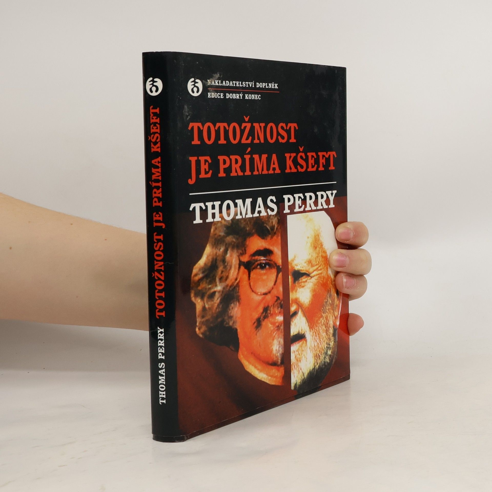 Totožnost je príma kšeft