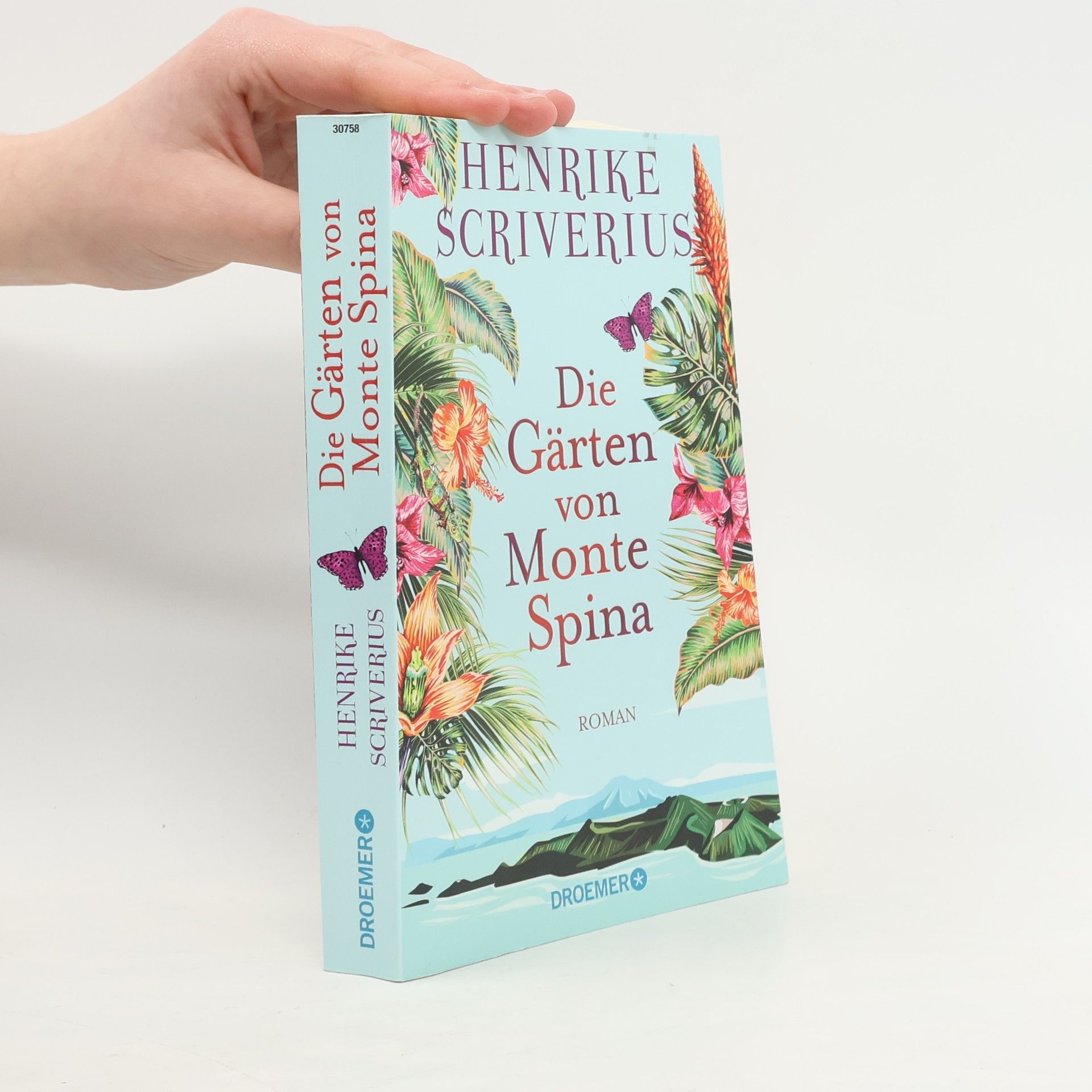 Henrike Scriverius Die Gärten von Monte Spina