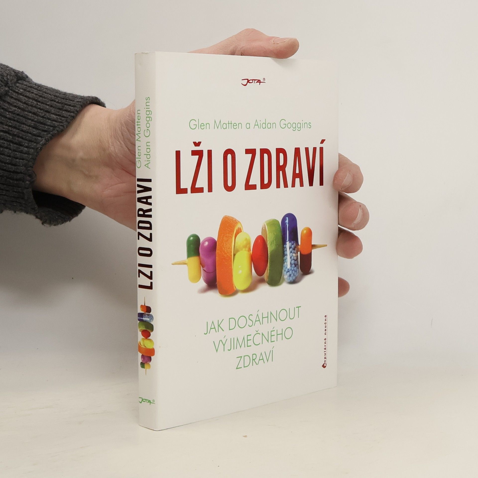 Lži o zdraví. Jak dosáhnout výjimečného zdraví