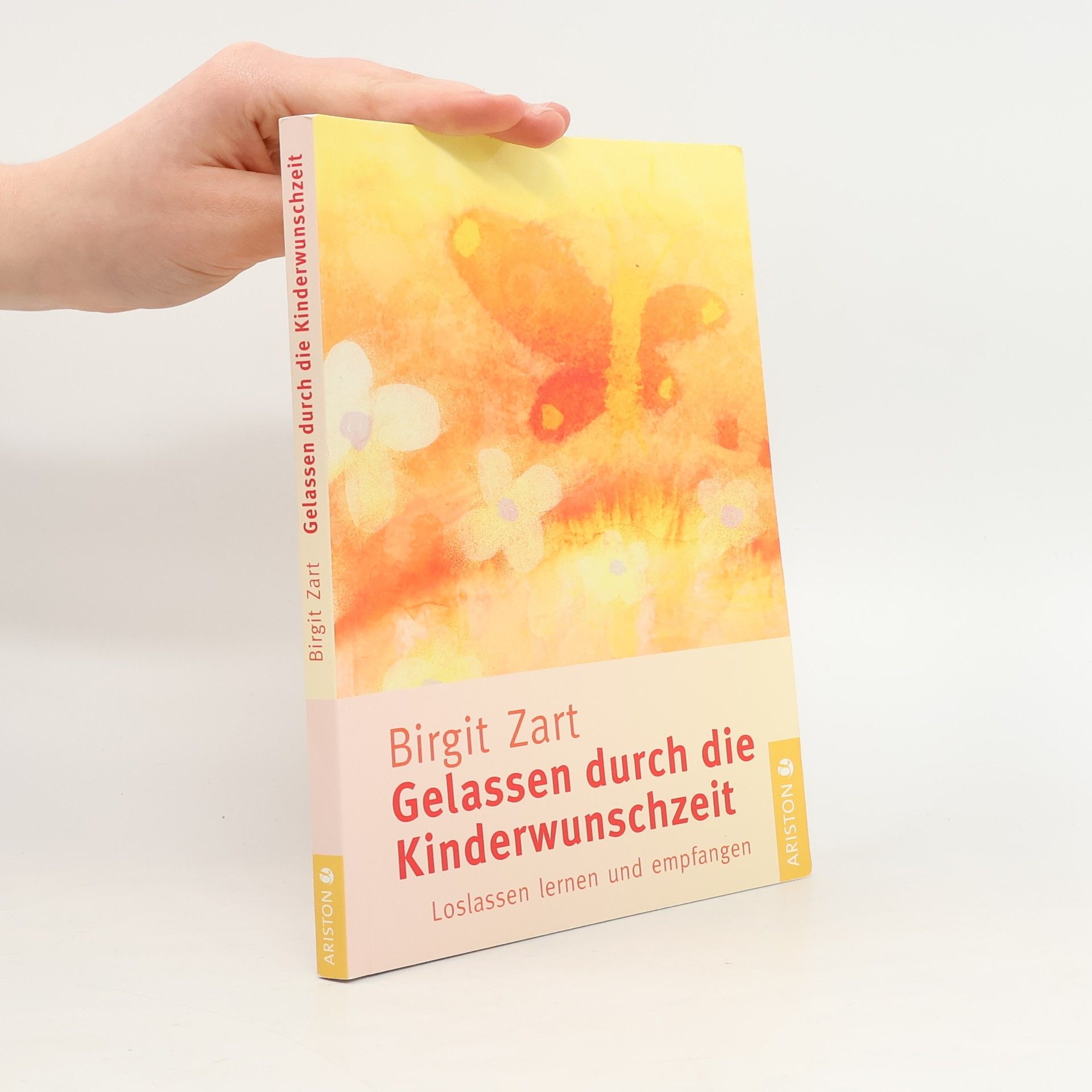 Birgit Zart Gelassen durch die Kinderwunschzeit