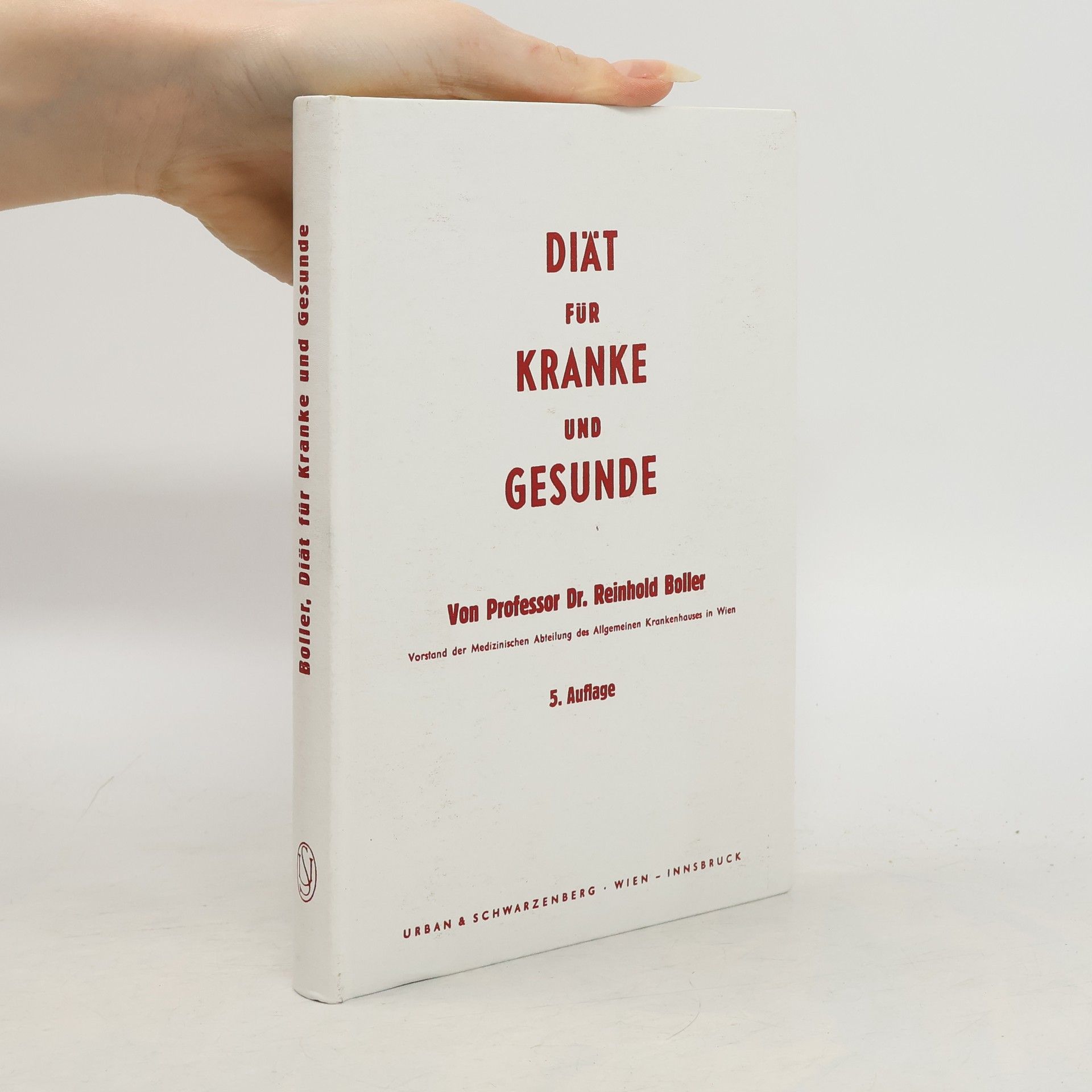 Reinhold Boller Diät für Kranke und Gesunde